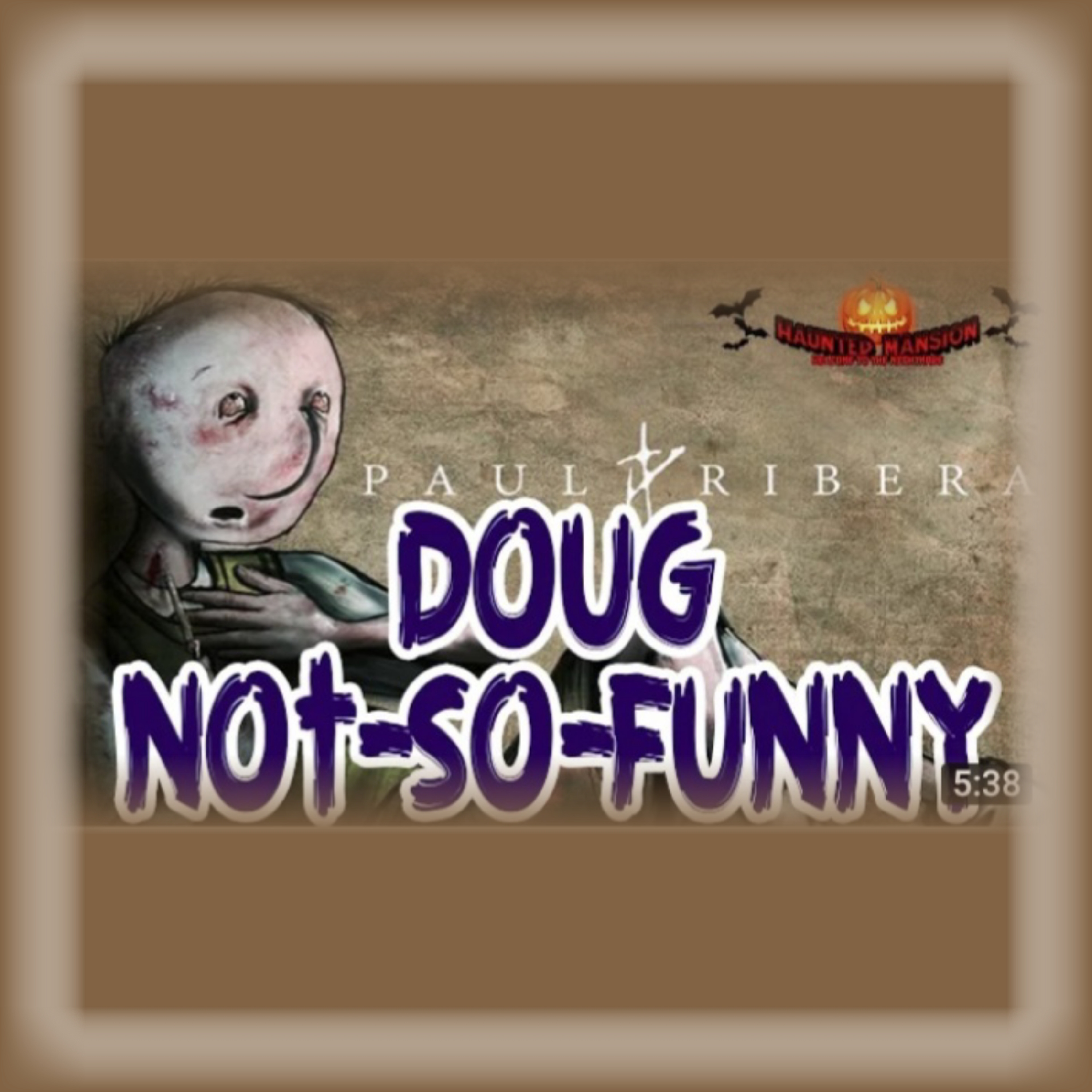 Doug funny Creepy pasta (Ta Na Net)