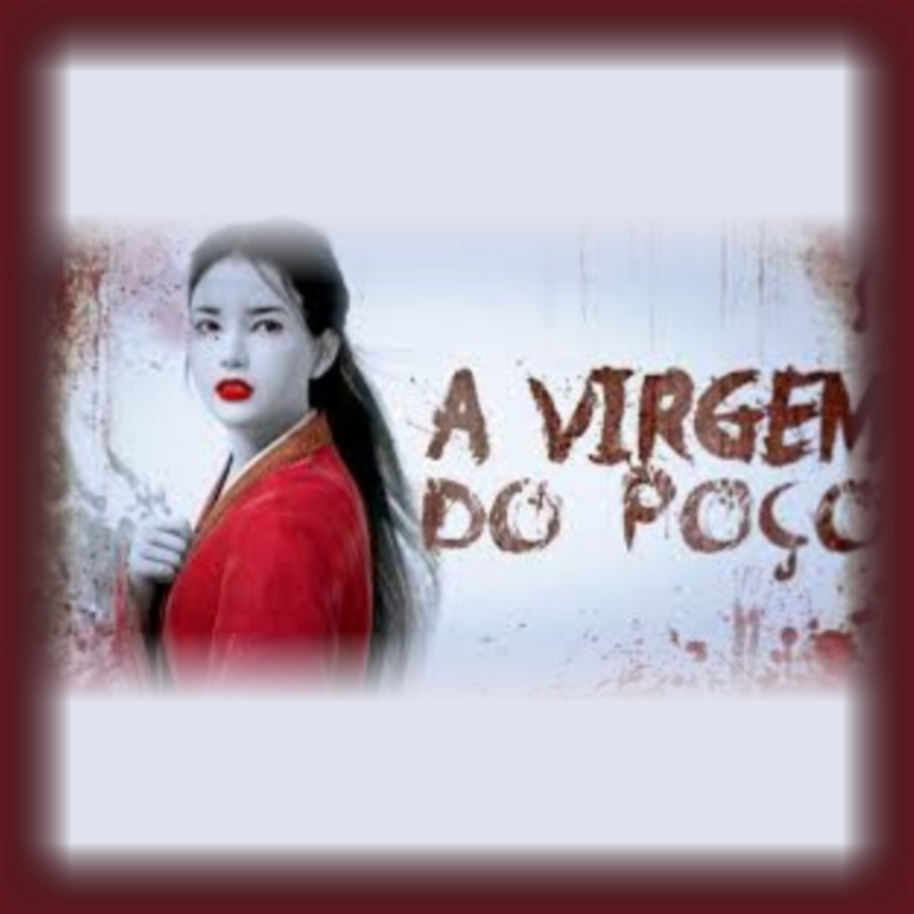 Lendas Urbanas A virgem do poço (Ambuplay) episode artwork