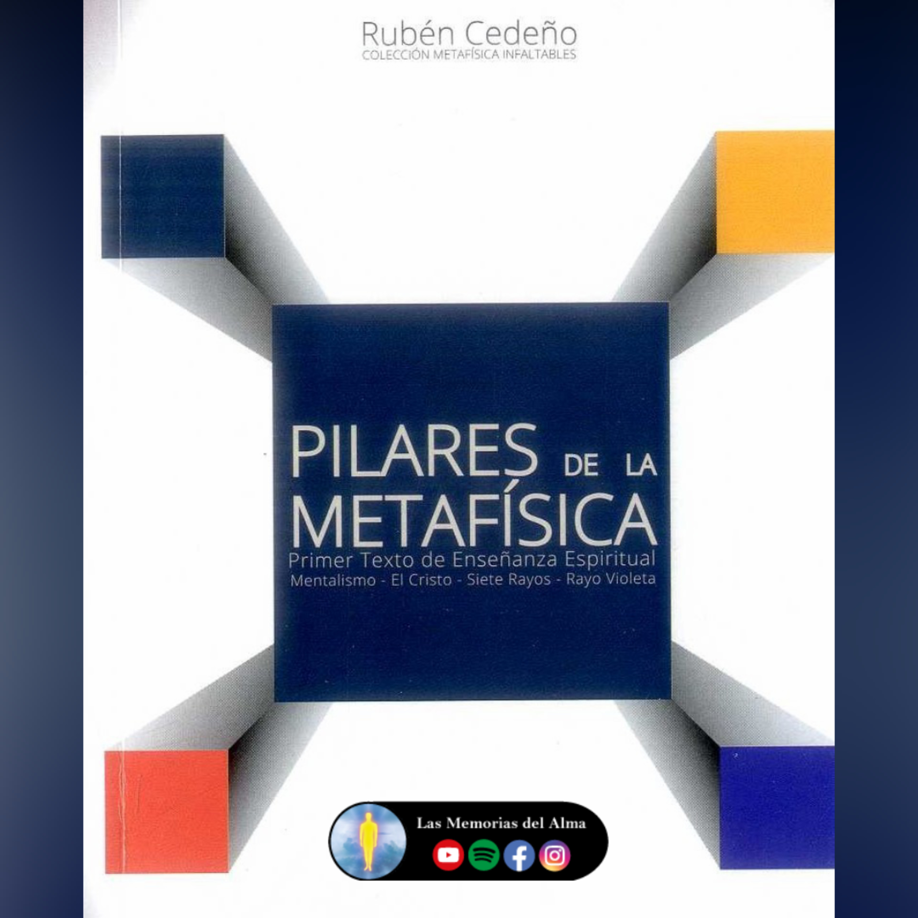 Los Pilares de la Metafísica / Rubén Cedeño / audiolibro completo