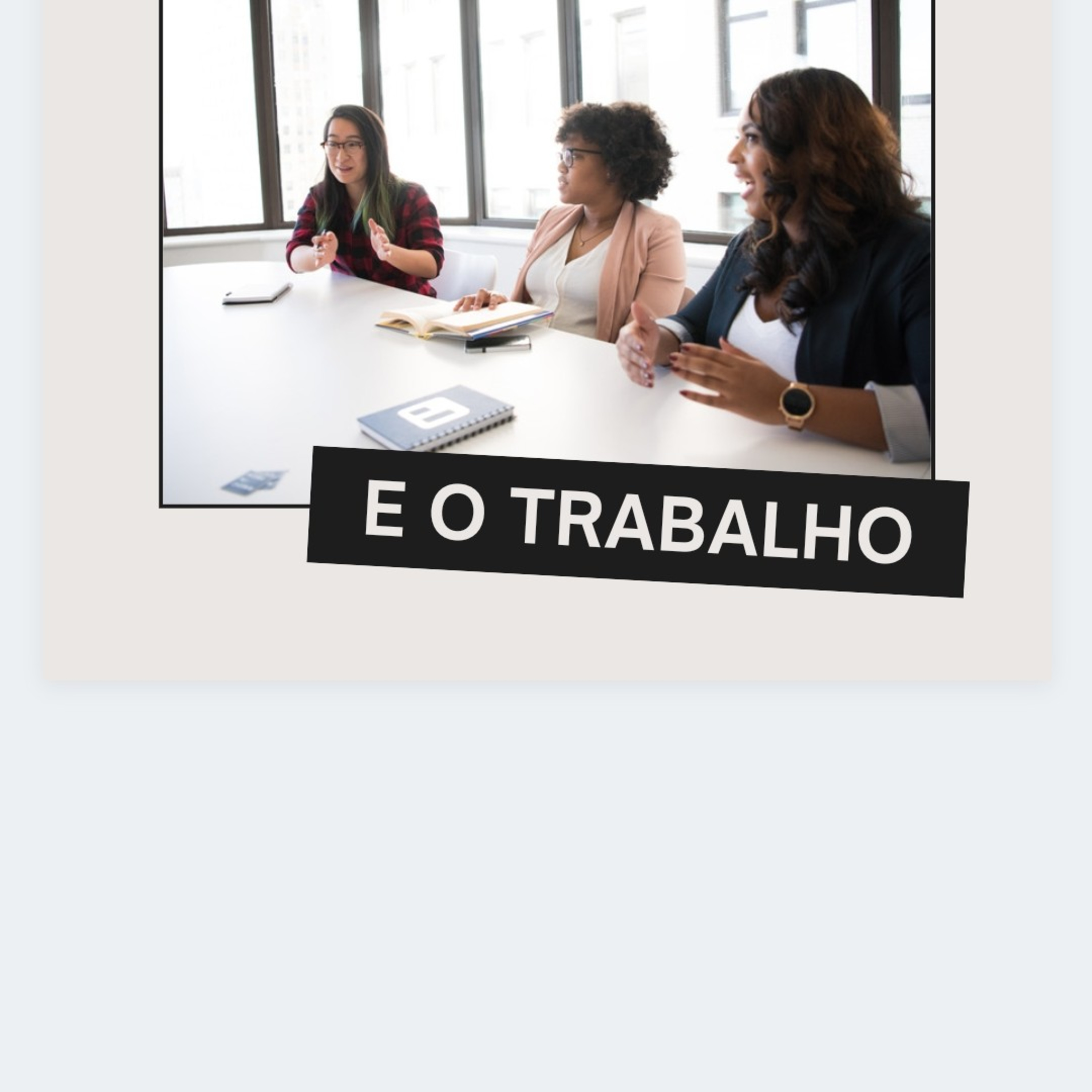 Mulher e o trabalho episode artwork