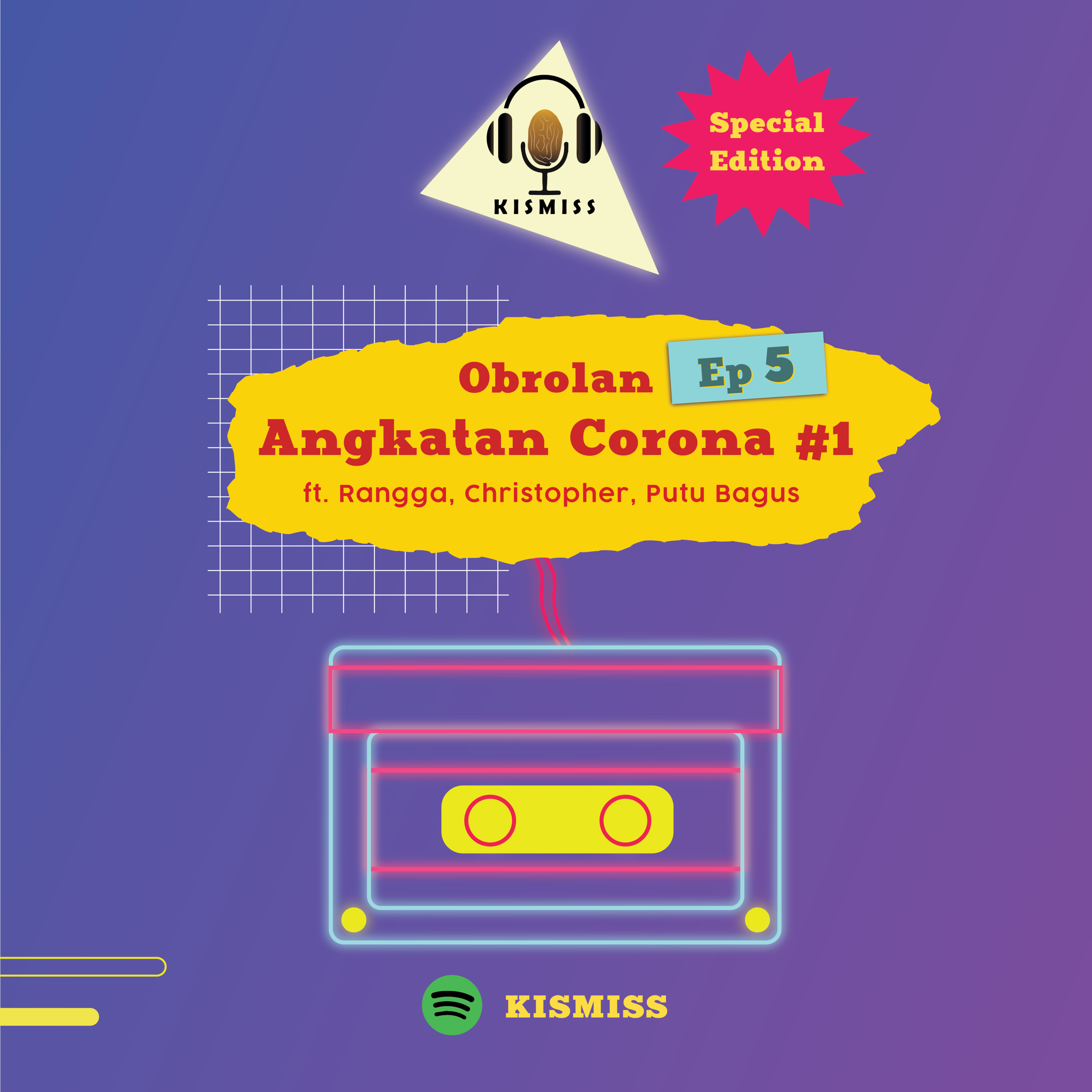KISMISS #5 : Obrolan Angkatan Corona #1 episode artwork