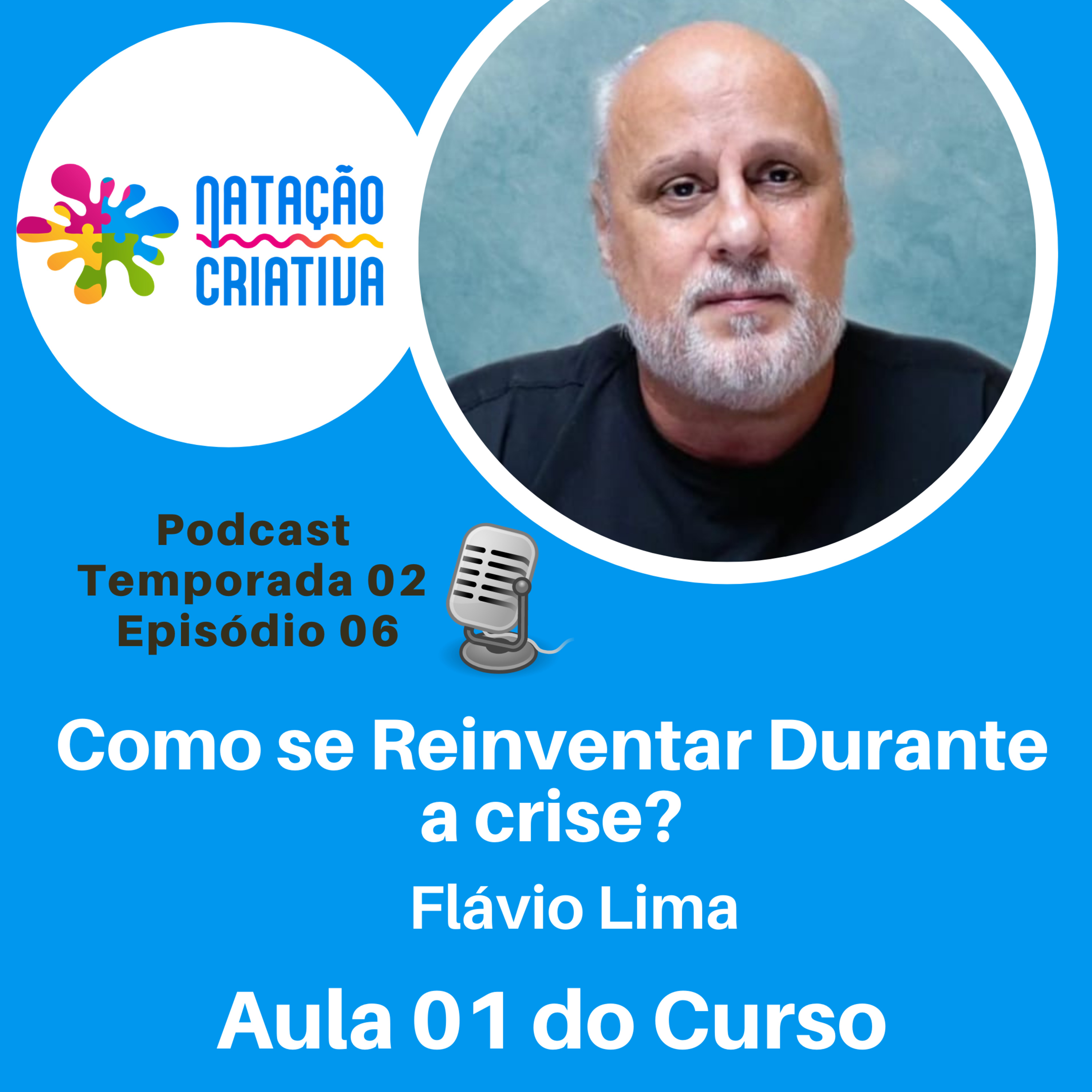 Como se Reinventar Durante a crise - Aula 01 episode artwork