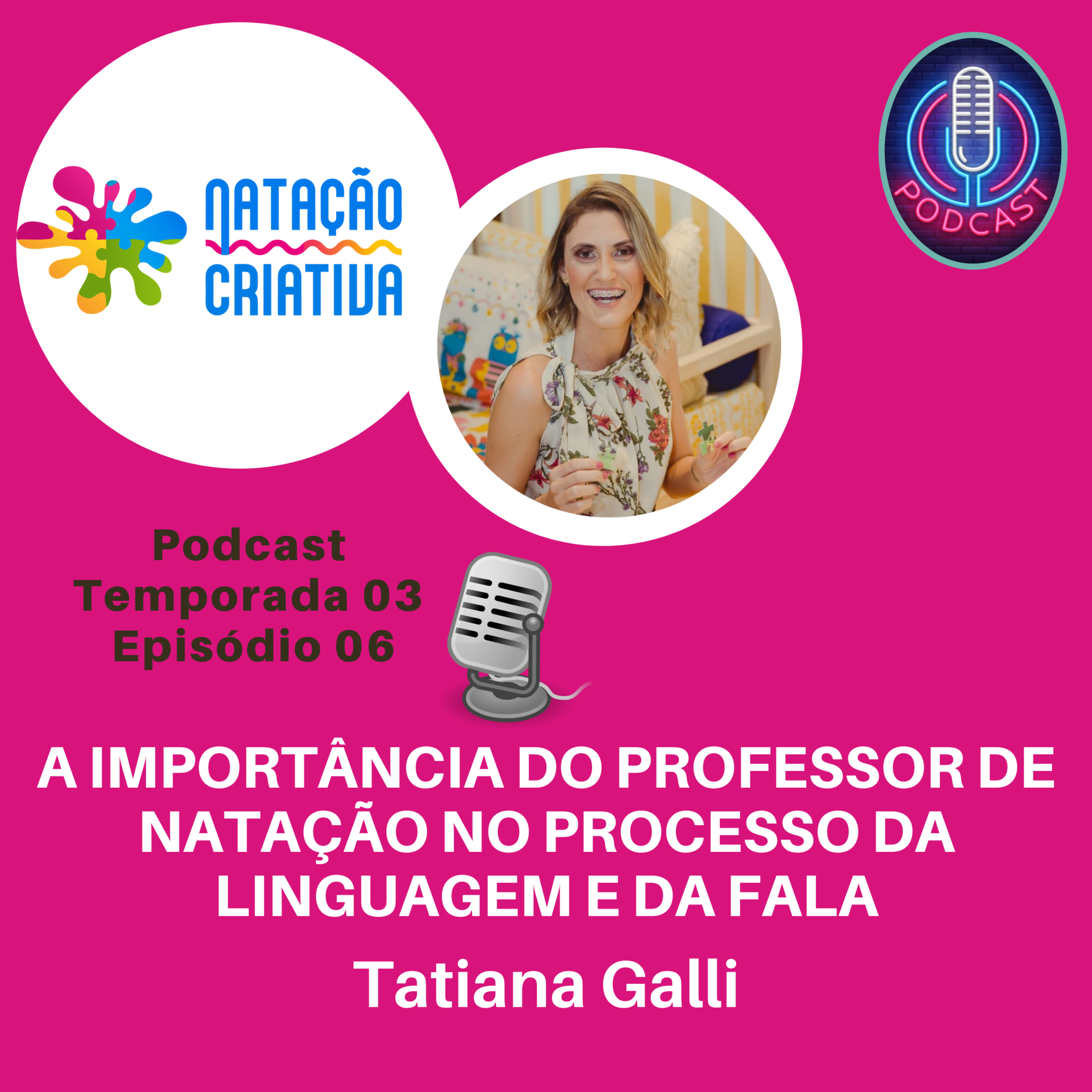 A IMPORTÂNCIA DO PROFESSOR DE NATAÇÃO NO PROCESSO DA LINGUAGEM E DA FALA episode artwork