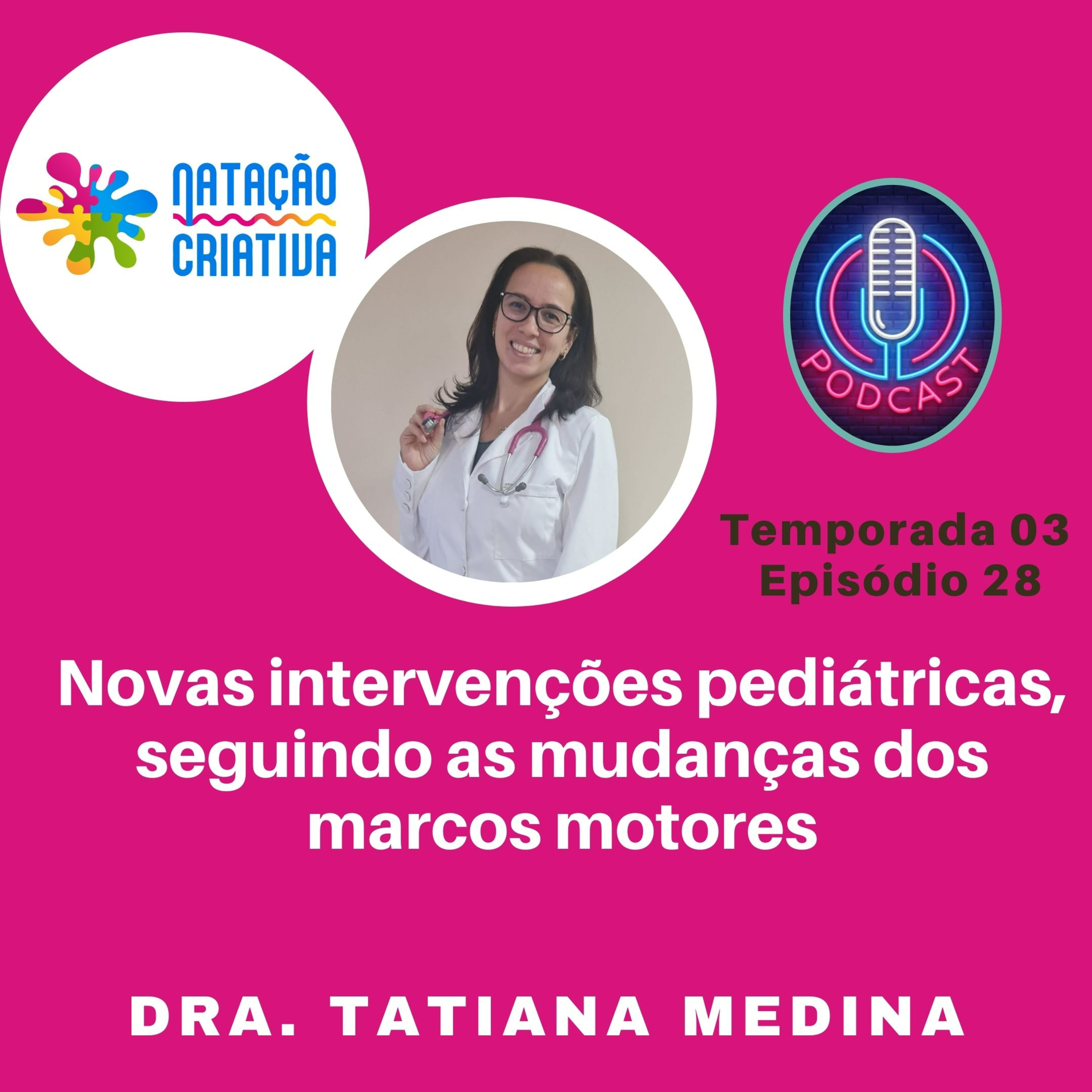 NOVAS INTERVENÇÕES PEDIÁTRICAS, SEGUINDO AS MUDANÇAS DOS MARCOS MOTORES episode artwork