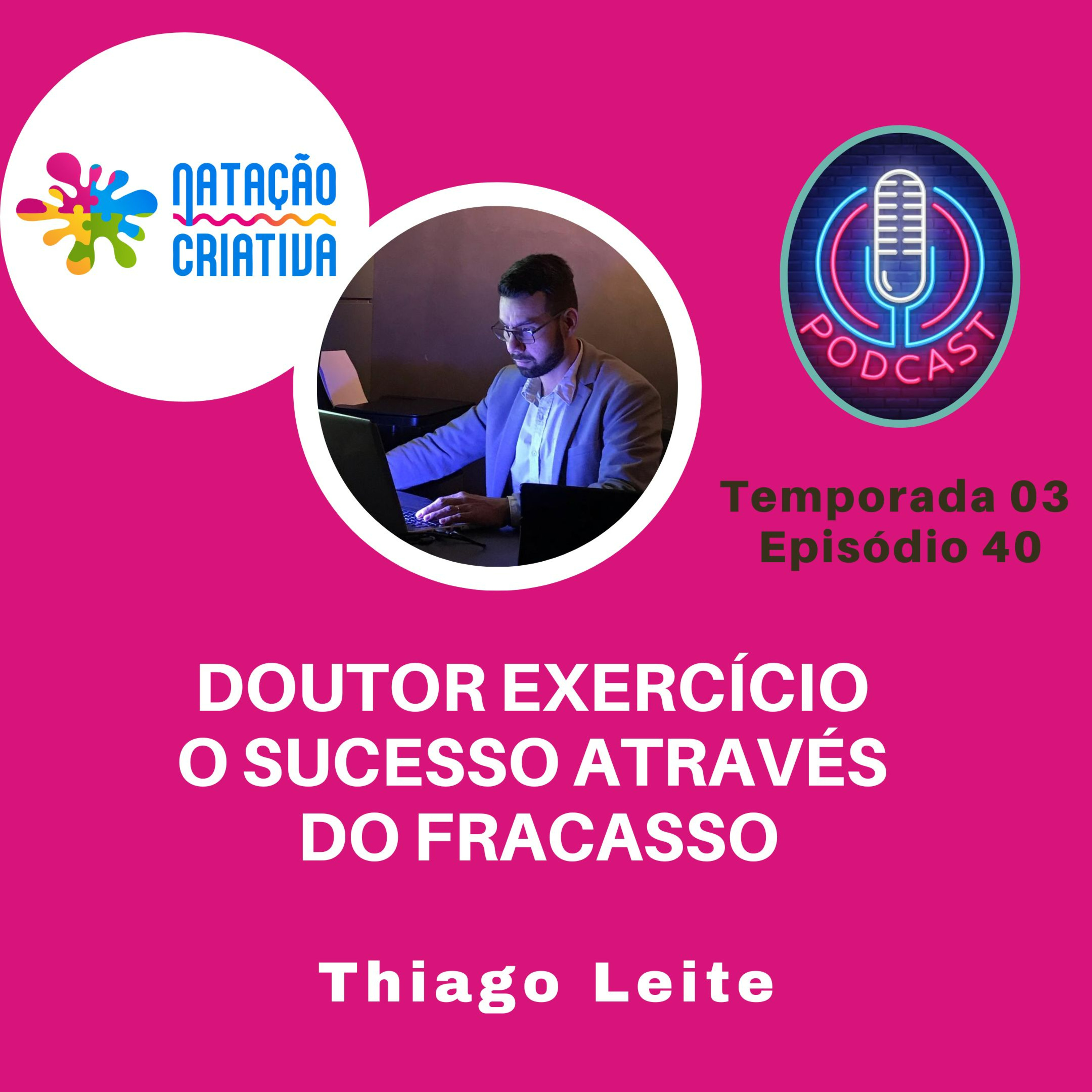 DOUTOR EXERCÍCIO (@DREXERCICIO ) E DR . PERSONAL (@DRPERSONAL _) O SUCESSO ATRAVÉS DO FRACASSO