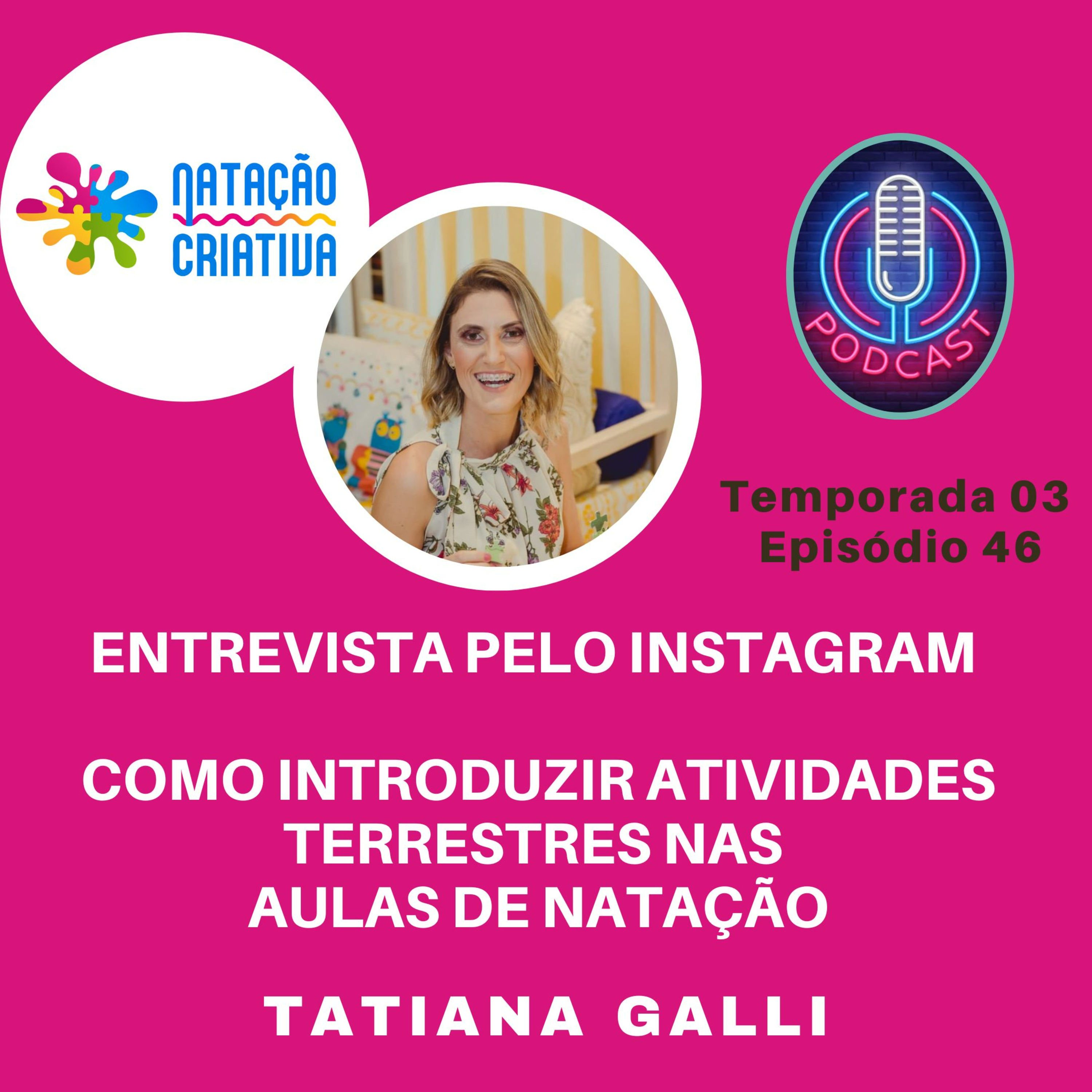 ENTREVISTA PELO INSTAGRAM: Como introduzir atividades terrestres nas aulas de natação episode artwork