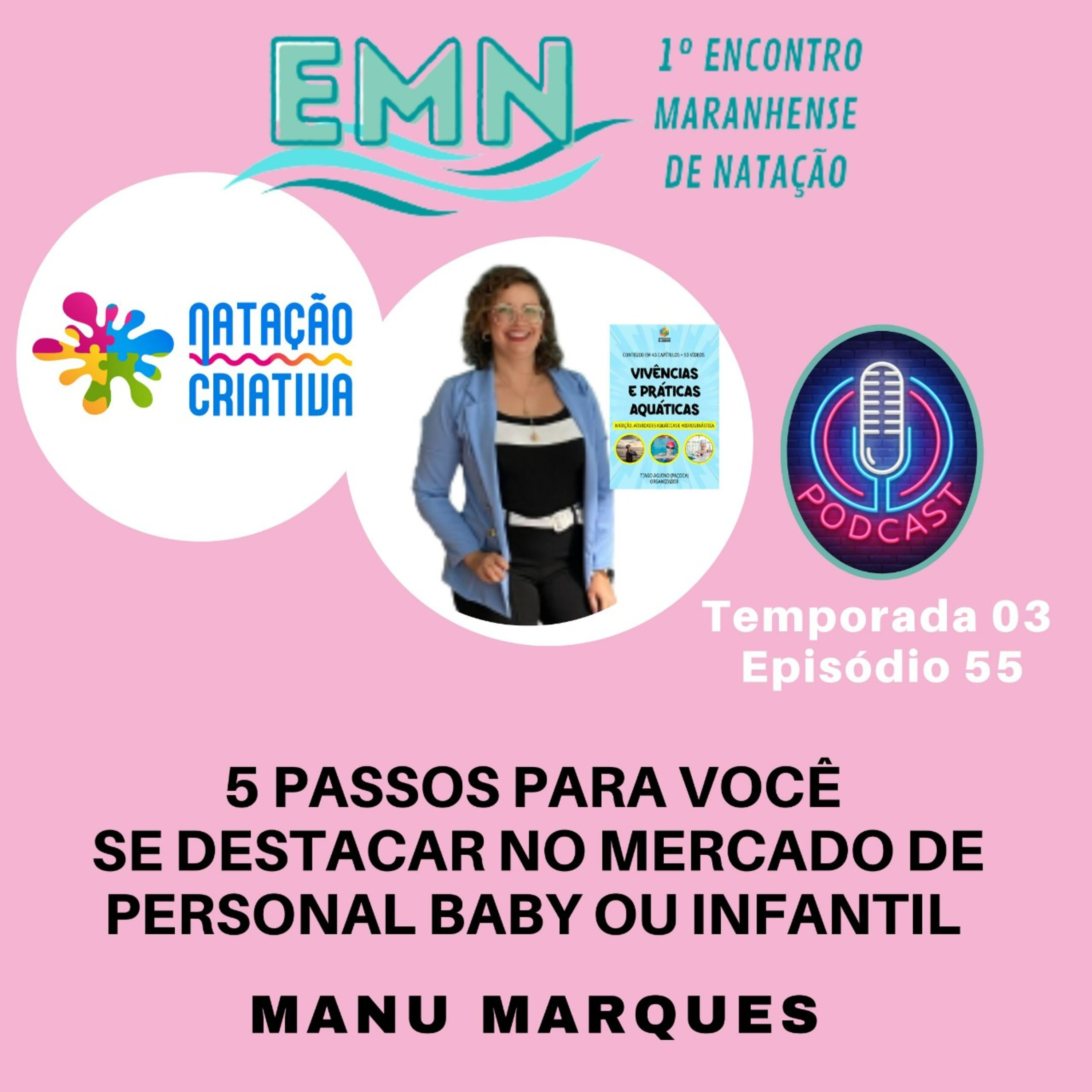 5 PASSOS PARA VOCÊ SE DESTACAR NO MERCADO DE PERSONAL BABY OU INFANTIL  episode artwork