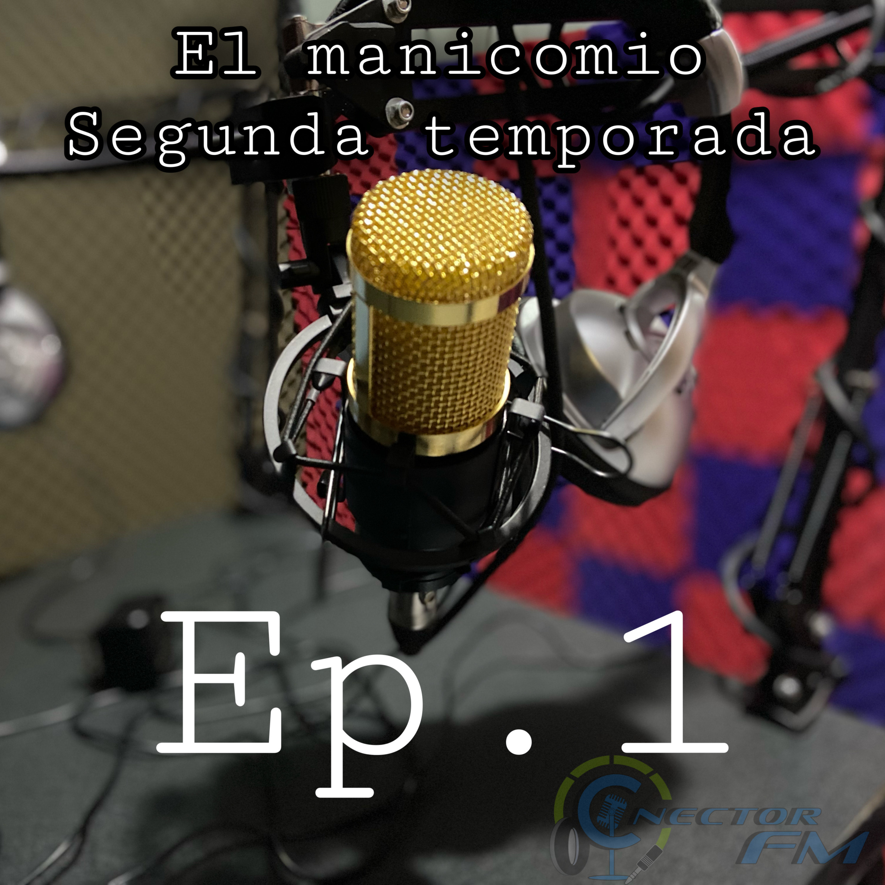 el manicomio segunda temporada