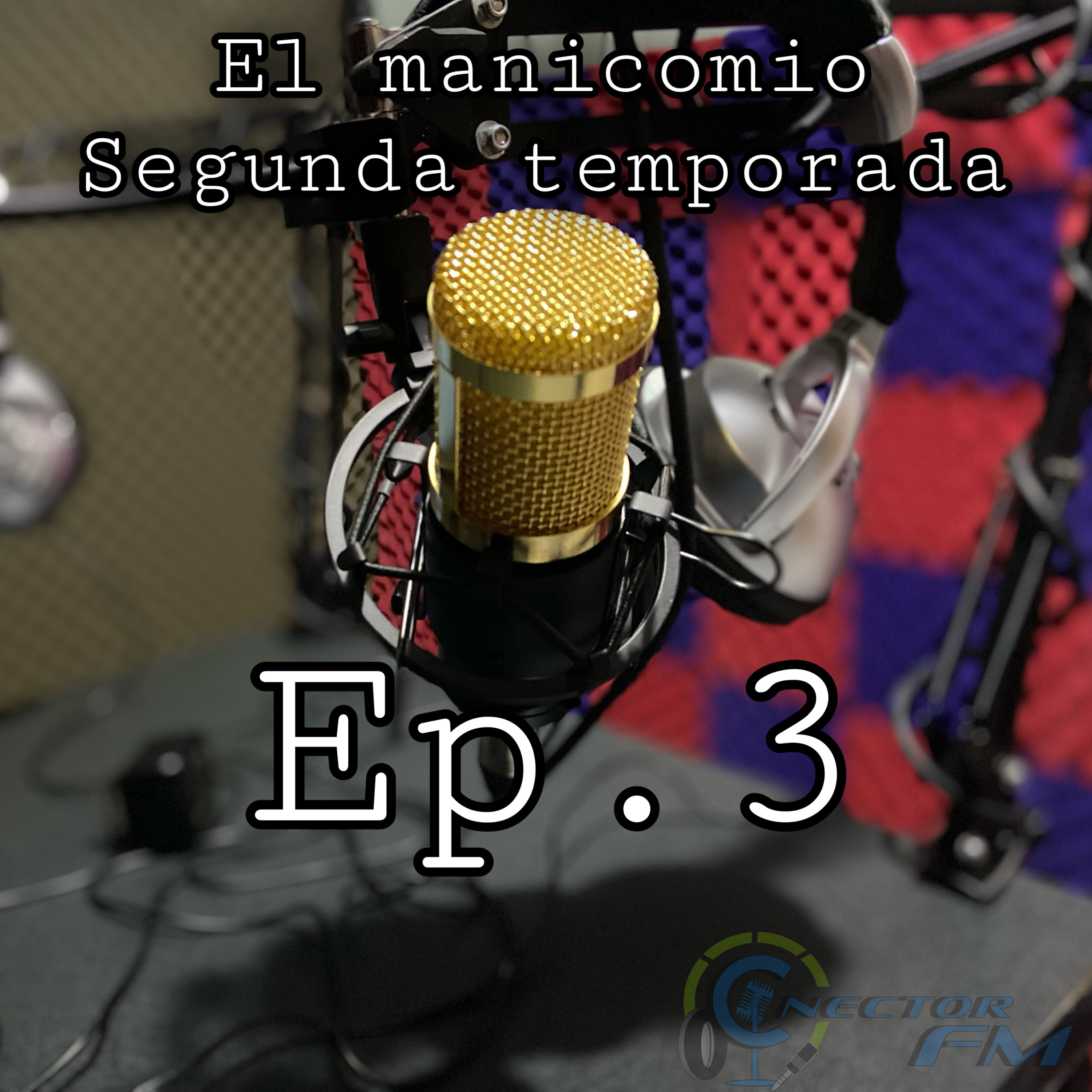 E.P 3 El Manicomio episode artwork