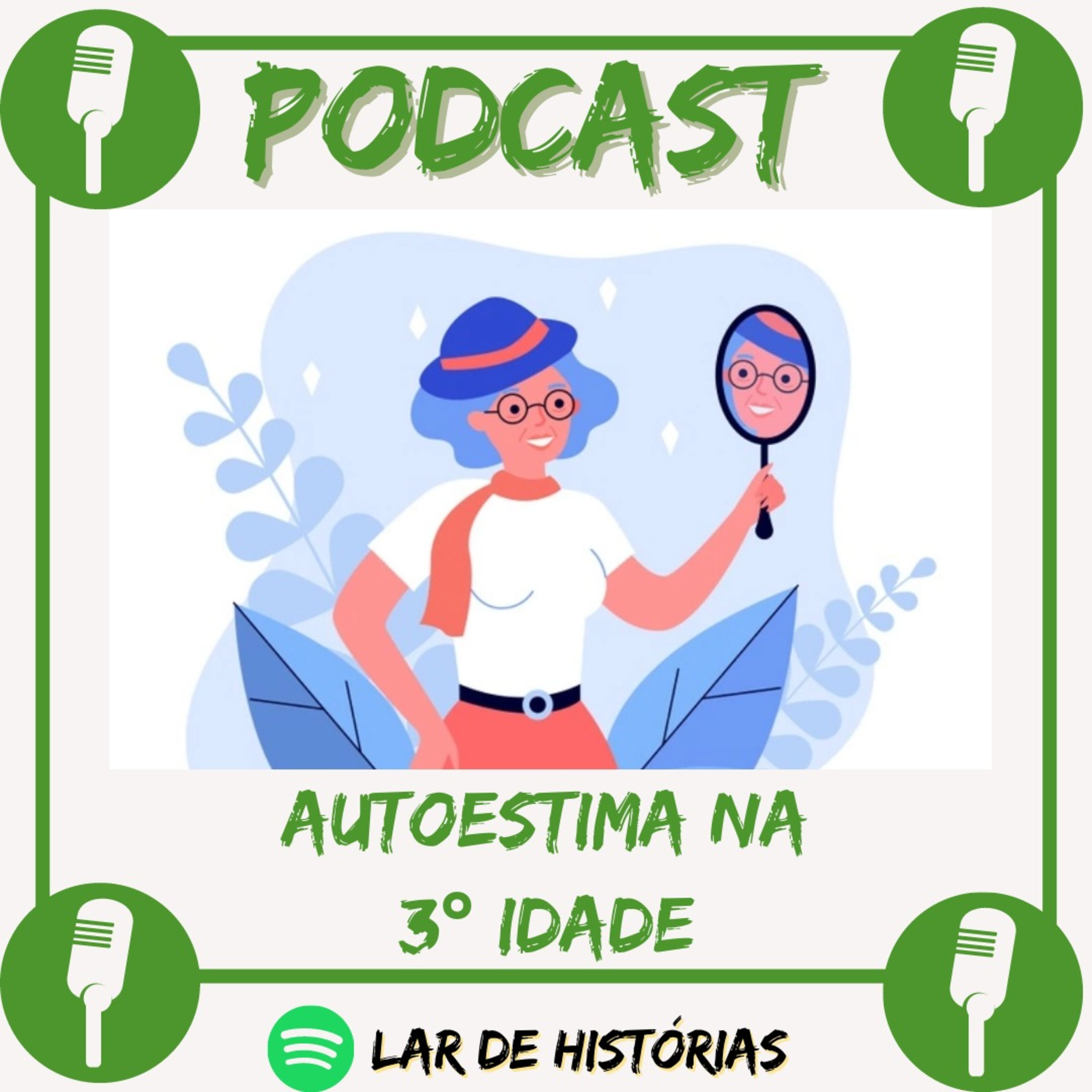 Ep.10-Autoestima na Terceira Idade episode artwork