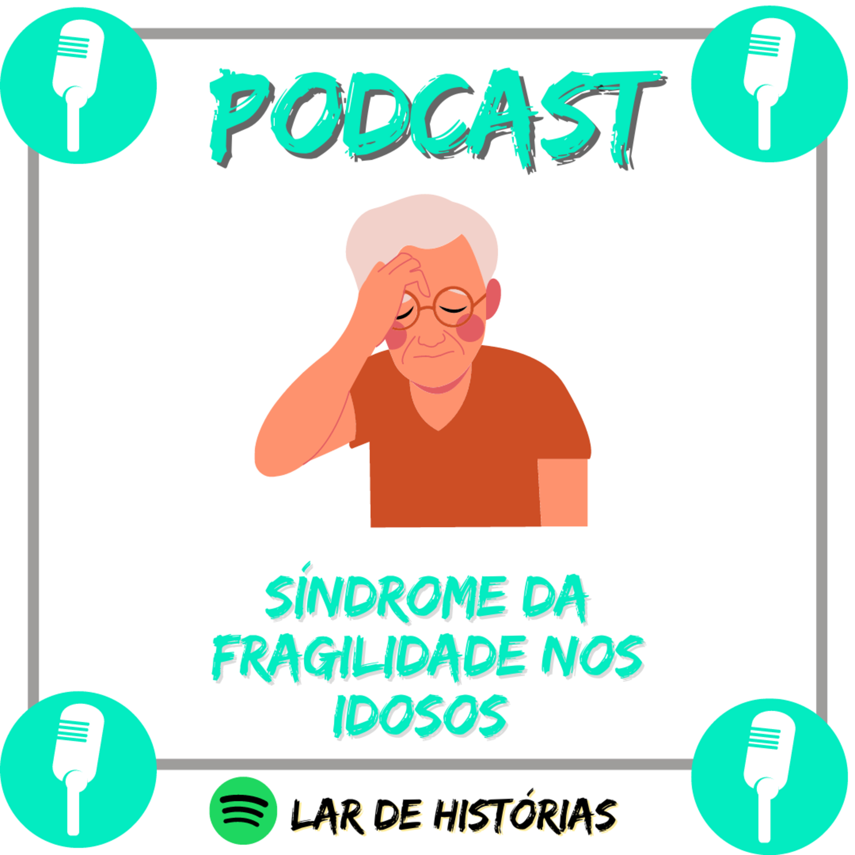 Ep. 41 - Síndrome da Fragilidade nos Idosos episode artwork