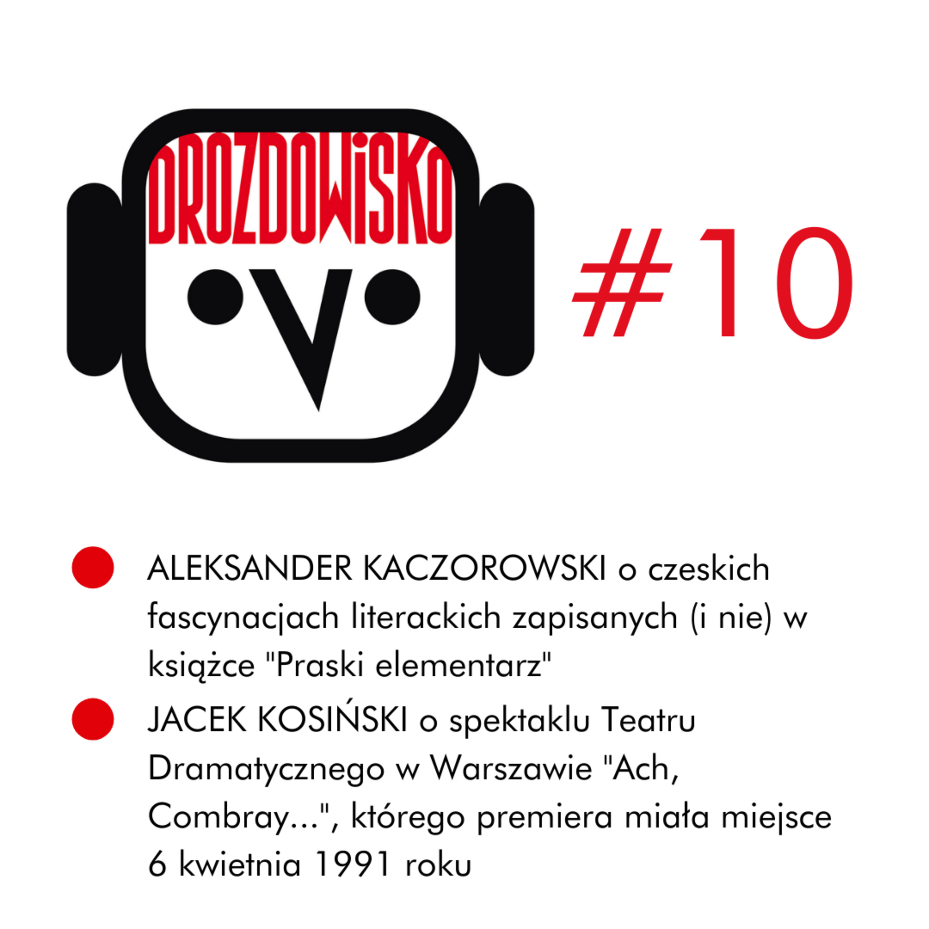 DROZDOWISKO - Teresa Drozda (niezależny podcast o kulturze w Polsce i Czechach)