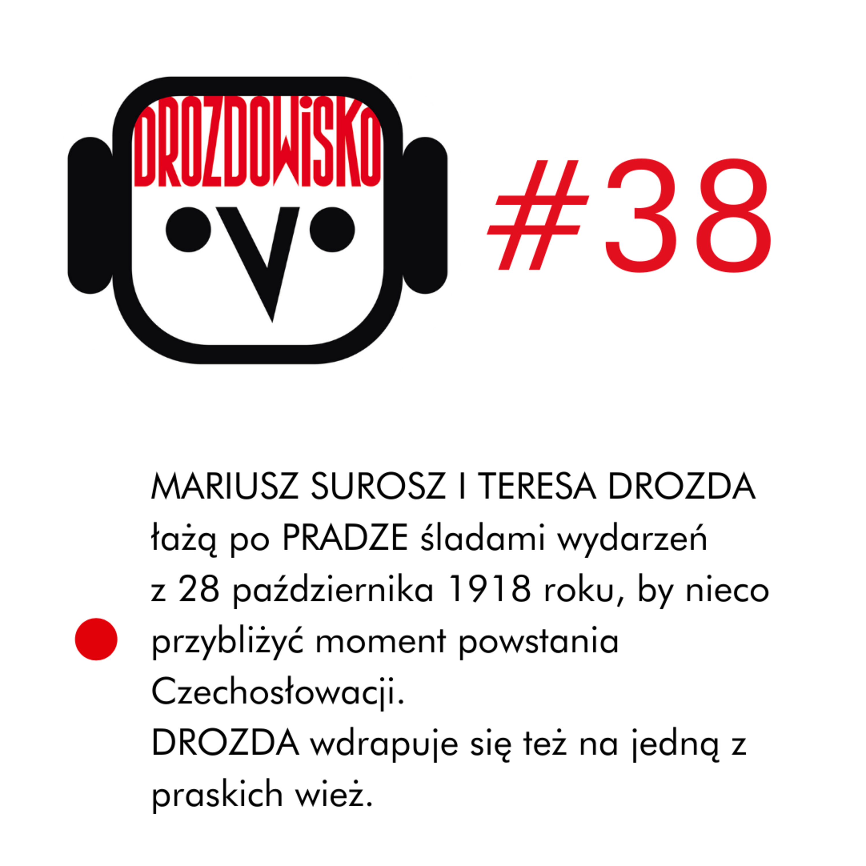 DROZDOWISKO - Teresa Drozda (niezależny podcast o kulturze w Polsce i Czechach)