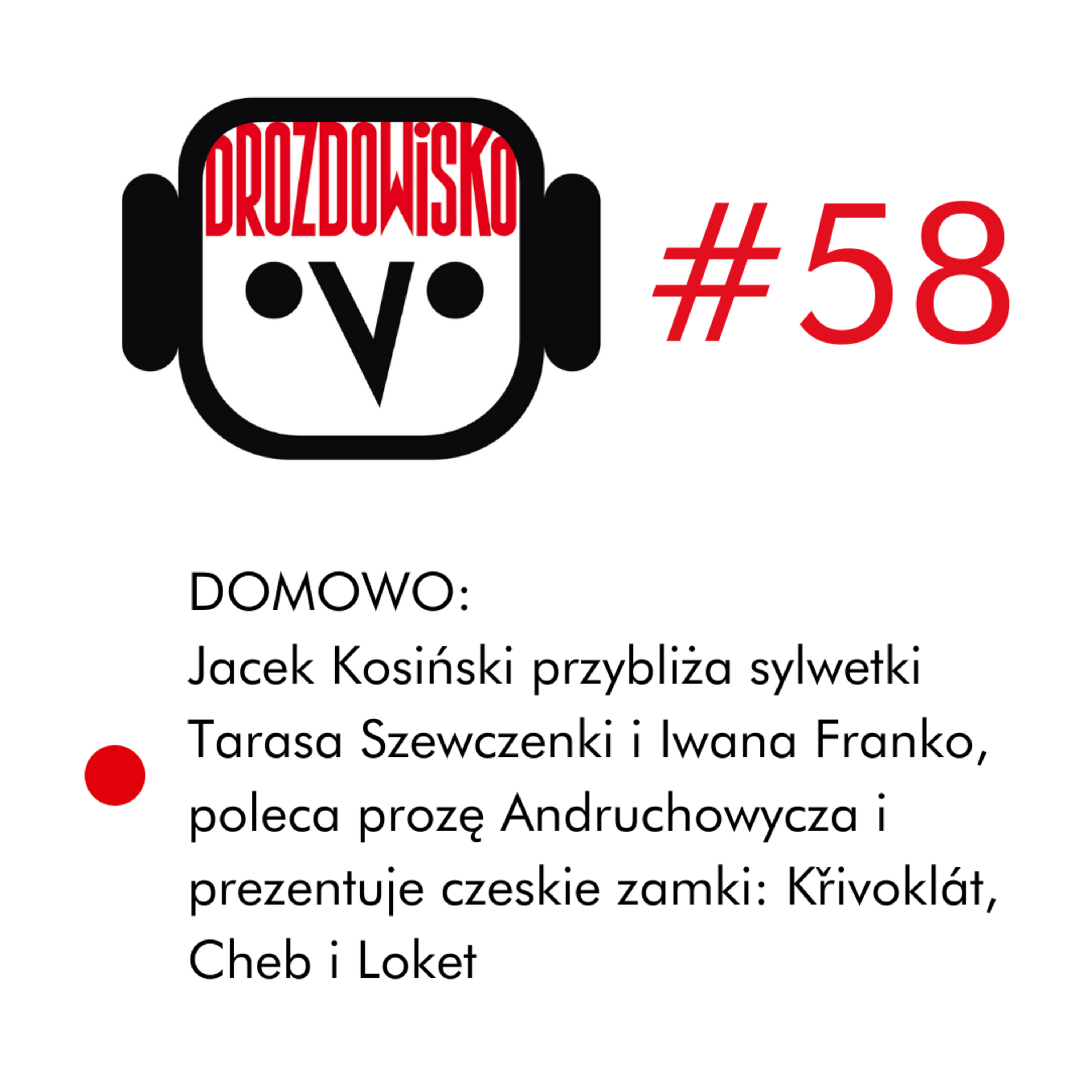 DROZDOWISKO - Teresa Drozda (niezależny podcast o kulturze w Polsce i Czechach)