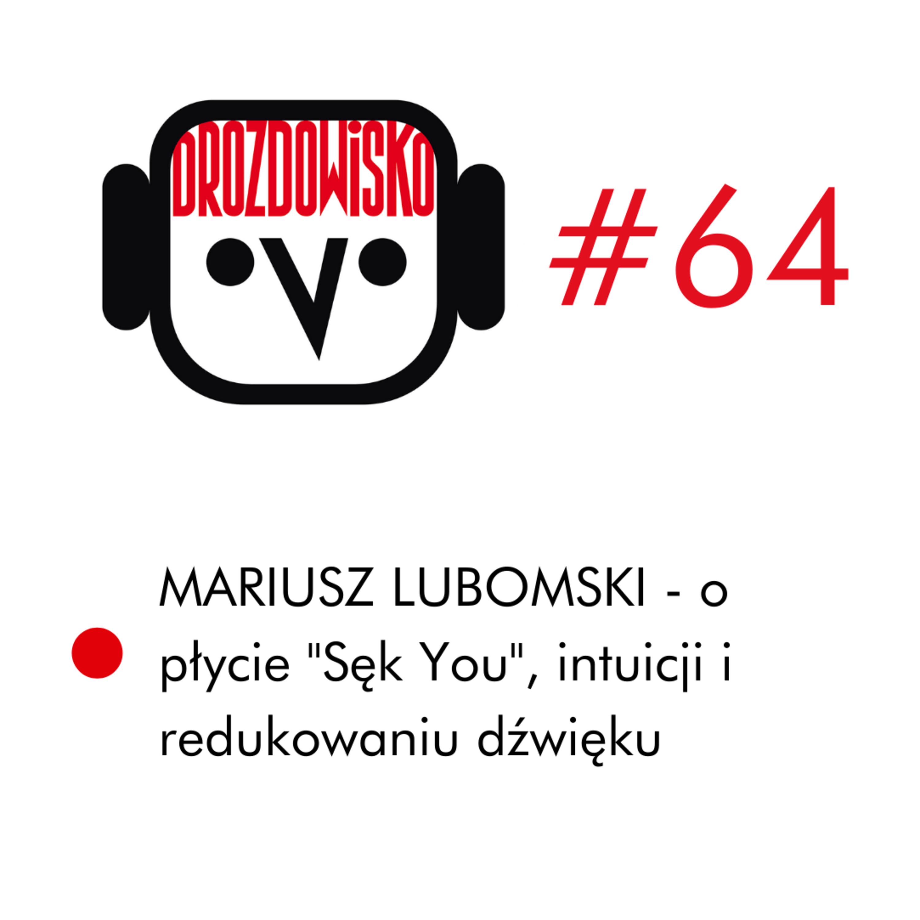 DROZDOWISKO - Teresa Drozda (niezależny podcast o kulturze w Polsce i Czechach)