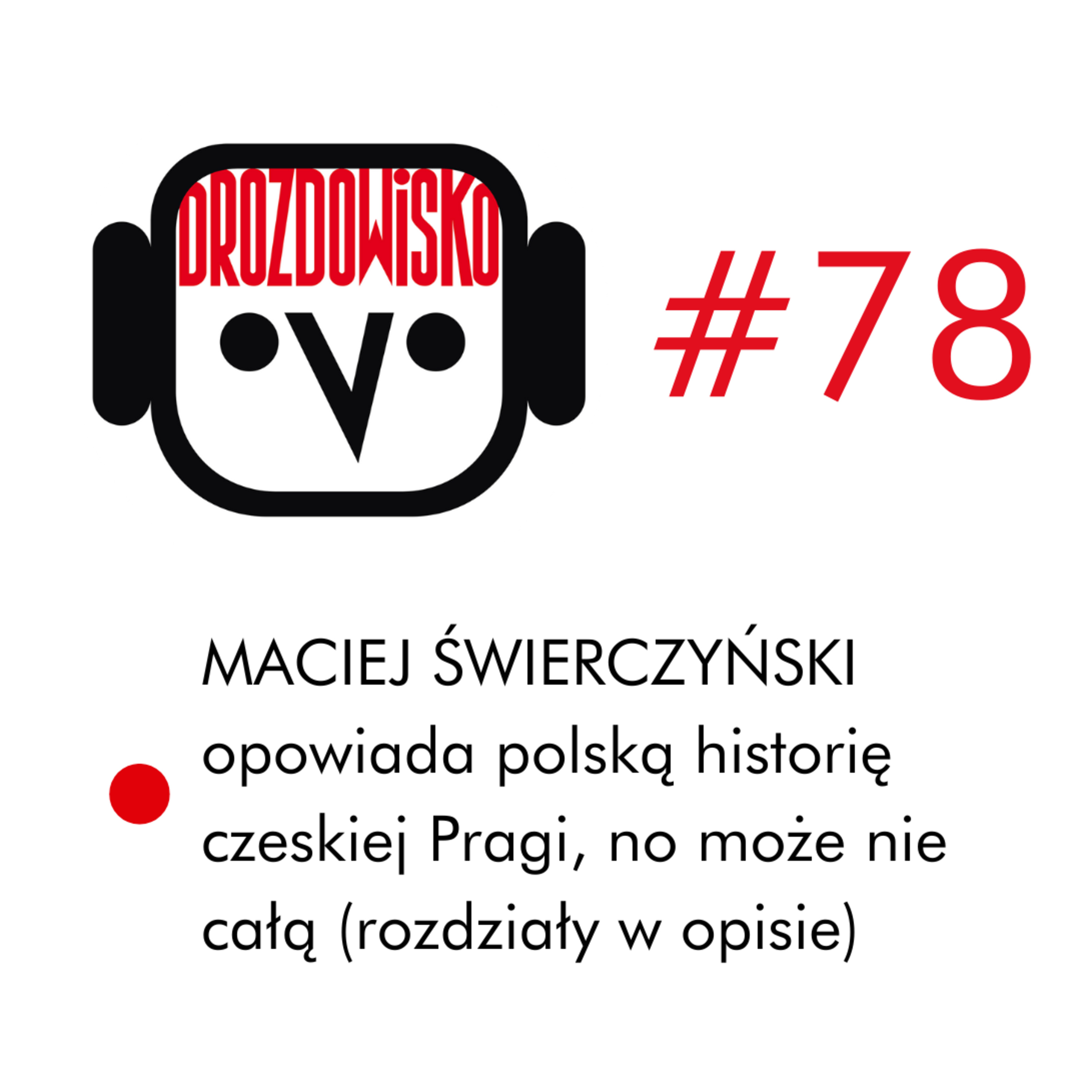 DROZDOWISKO - Teresa Drozda (niezależny podcast o kulturze w Polsce i Czechach)
