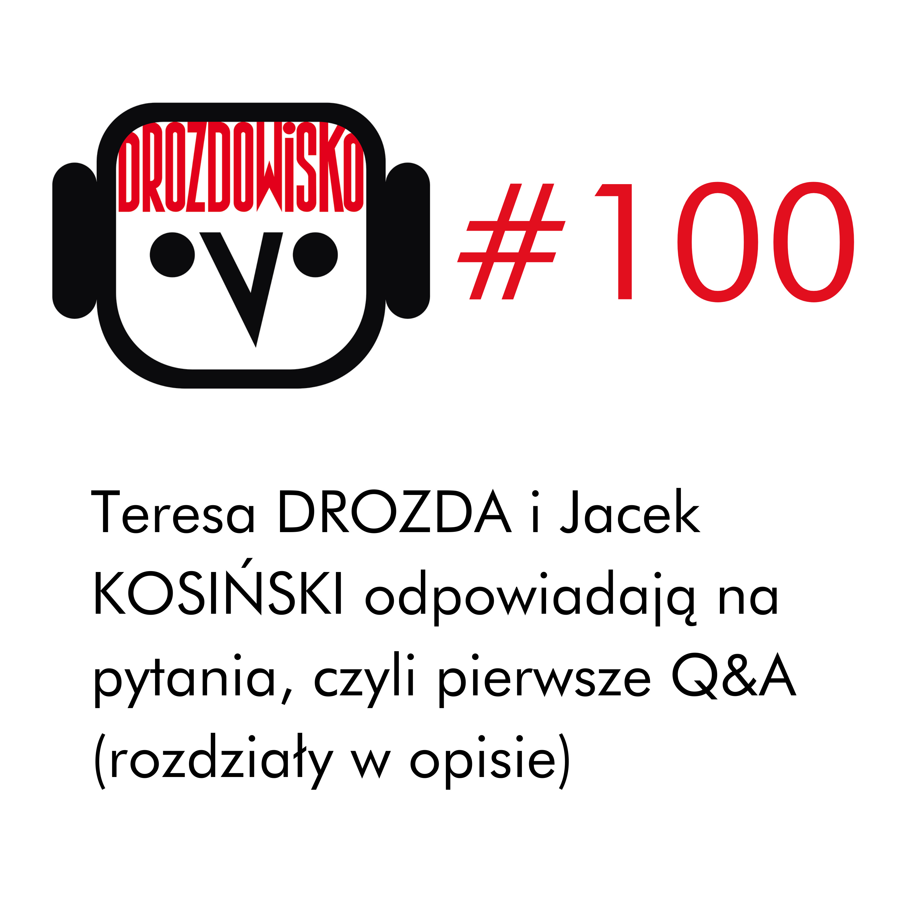 DROZDOWISKO - Teresa Drozda (niezależny podcast o kulturze w Polsce i Czechach)