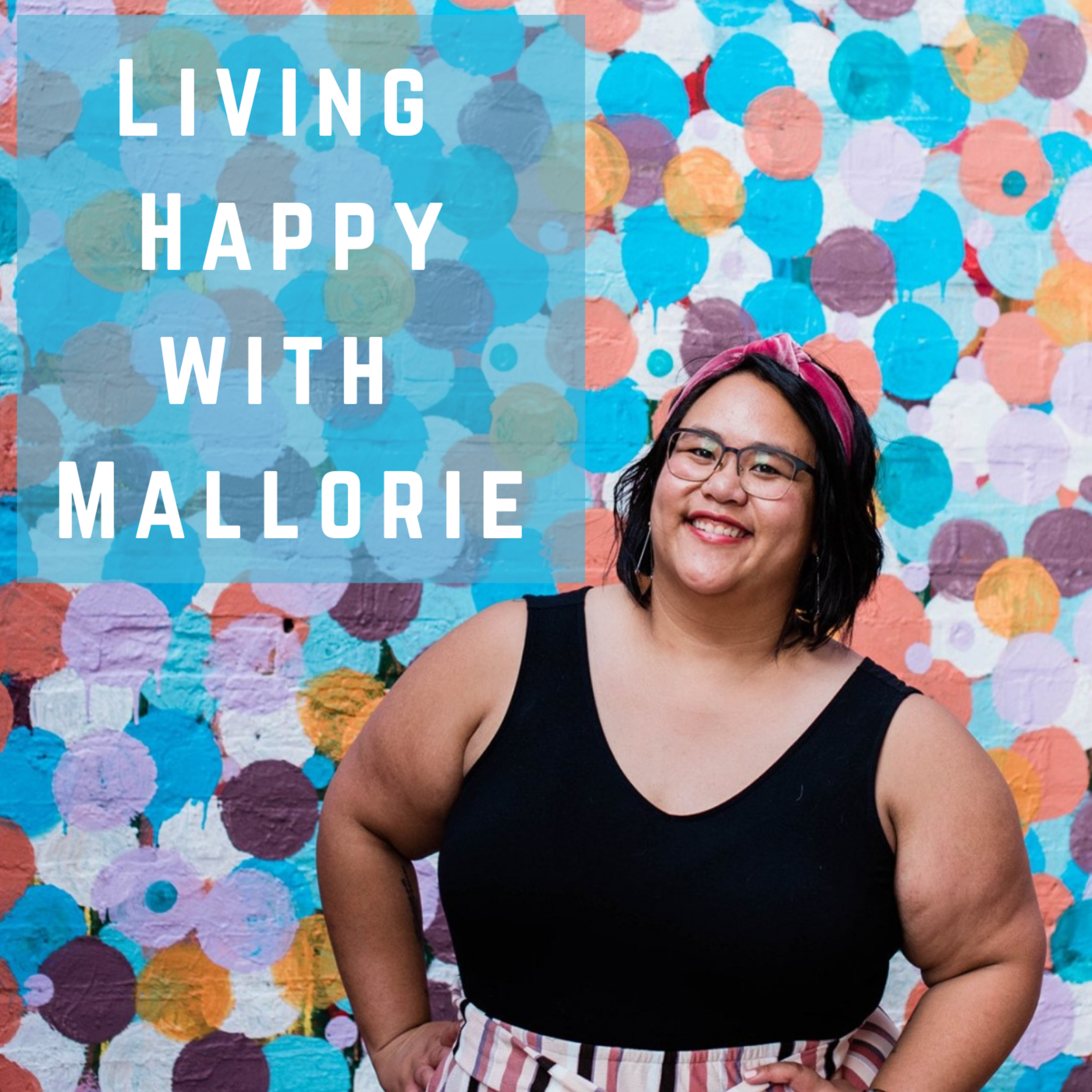 Living Happy with Mallorie