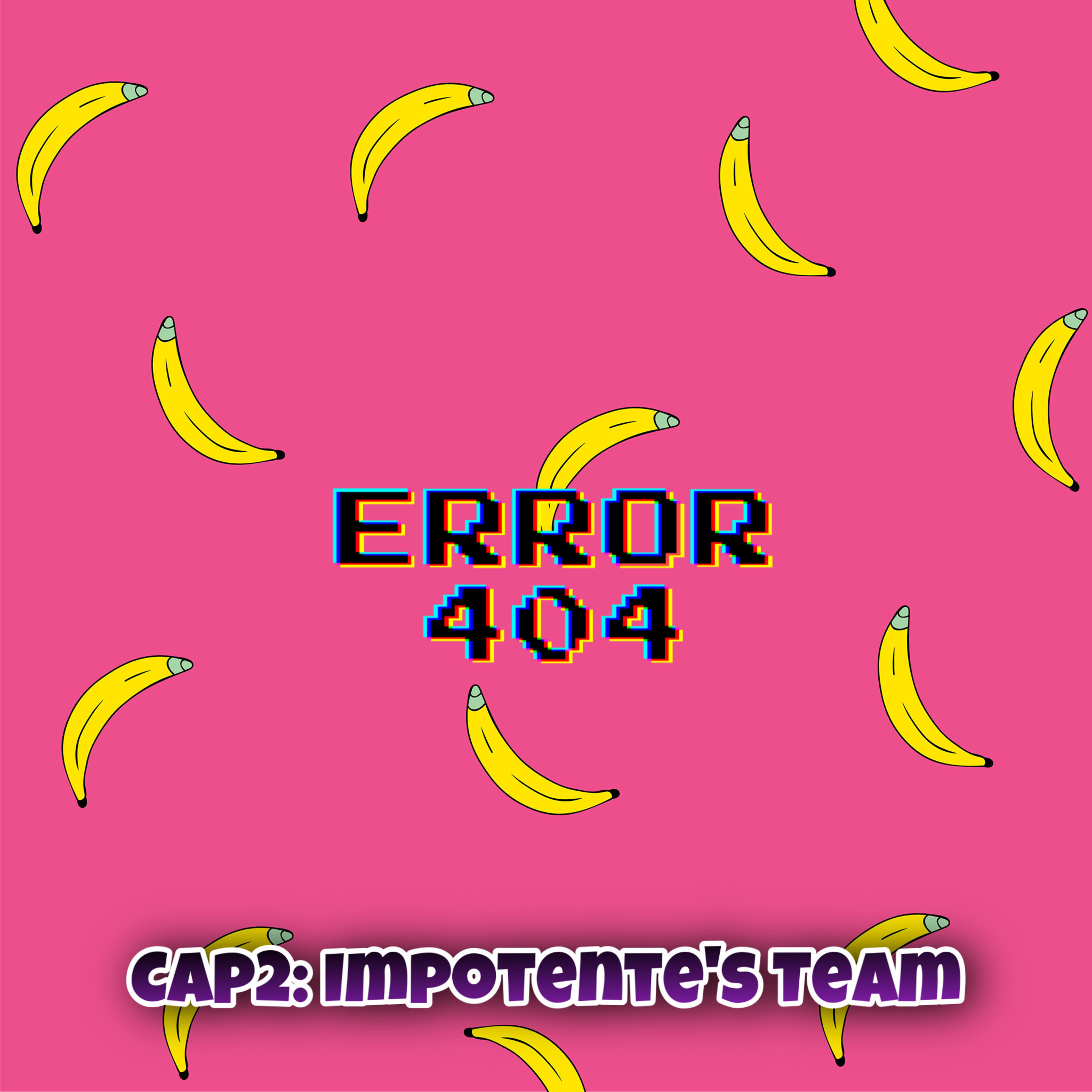 Cap2: Impotente's Team episode artwork