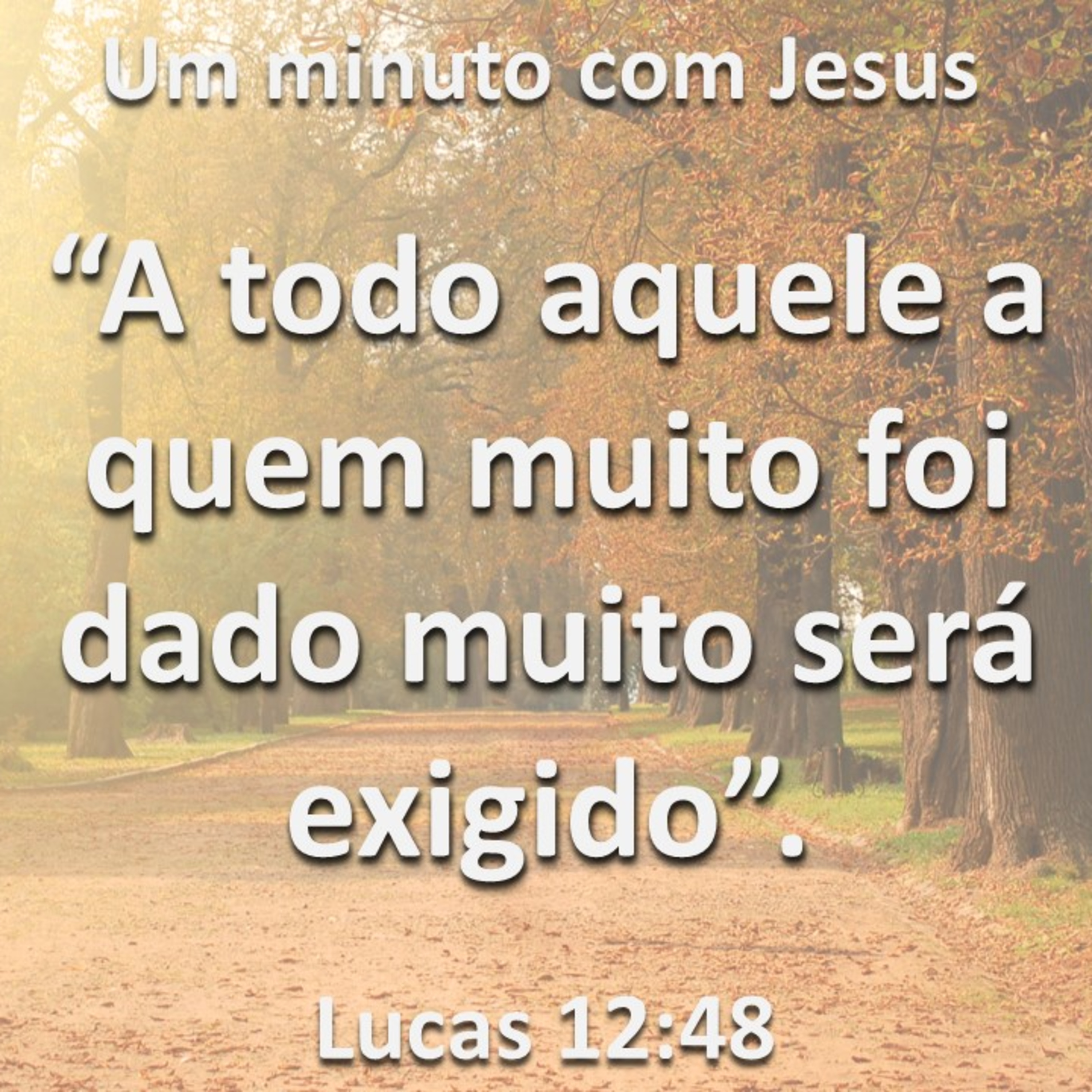 Um minuto com Jesus - Lucas 12:48 episode artwork