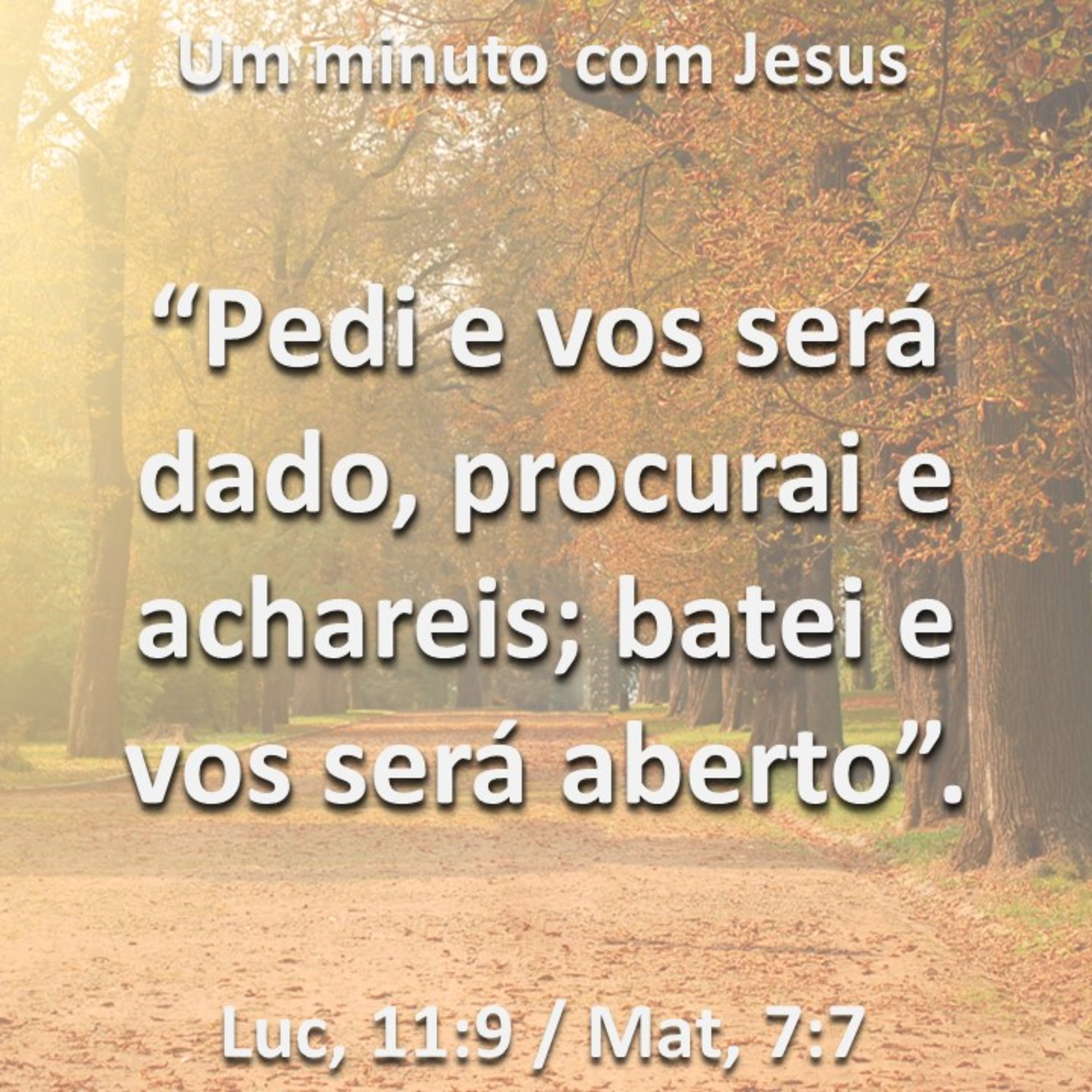 Um minuto com Jesus - Lucas 11:09 e Mateus 07:07 episode artwork