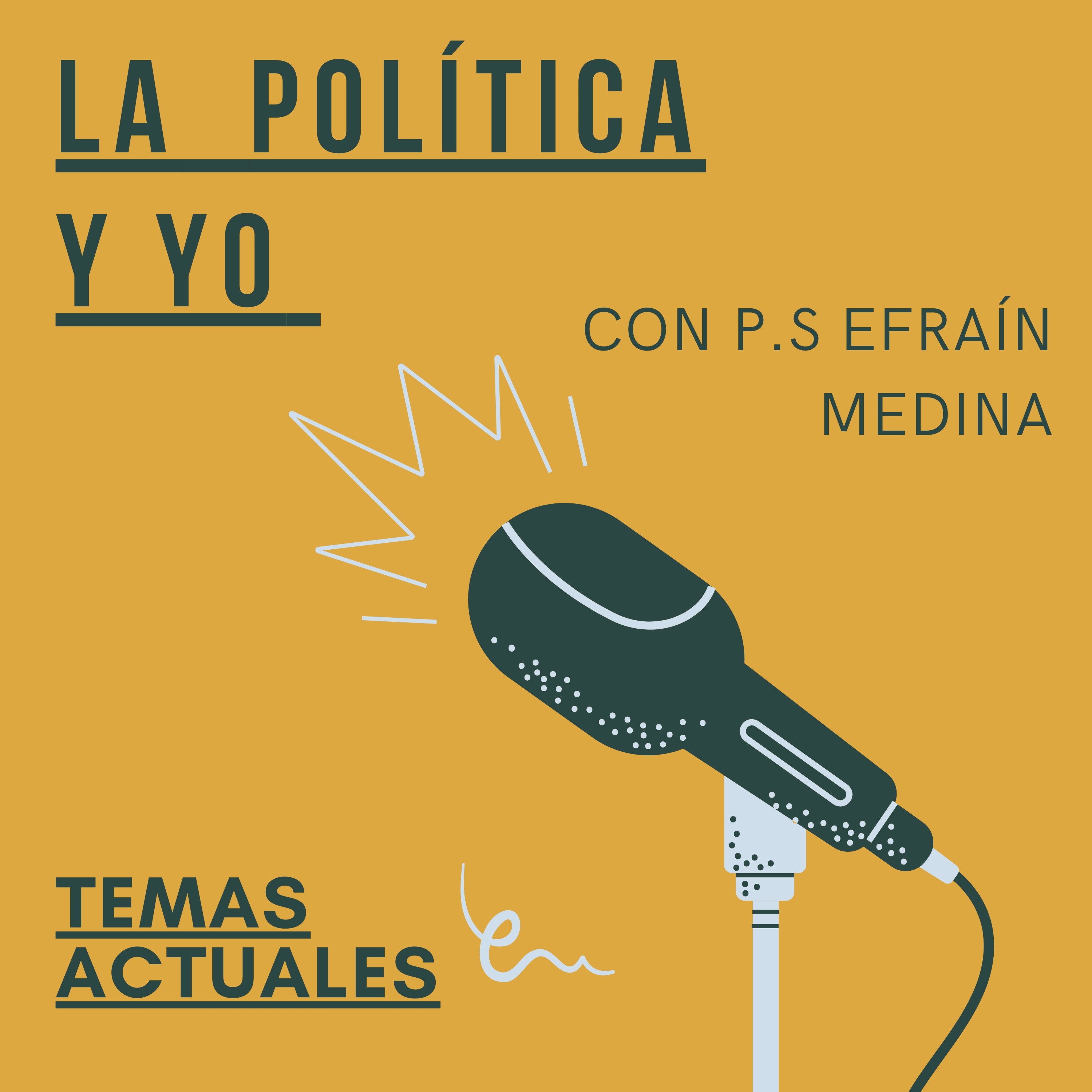 La Política y Yo episode artwork