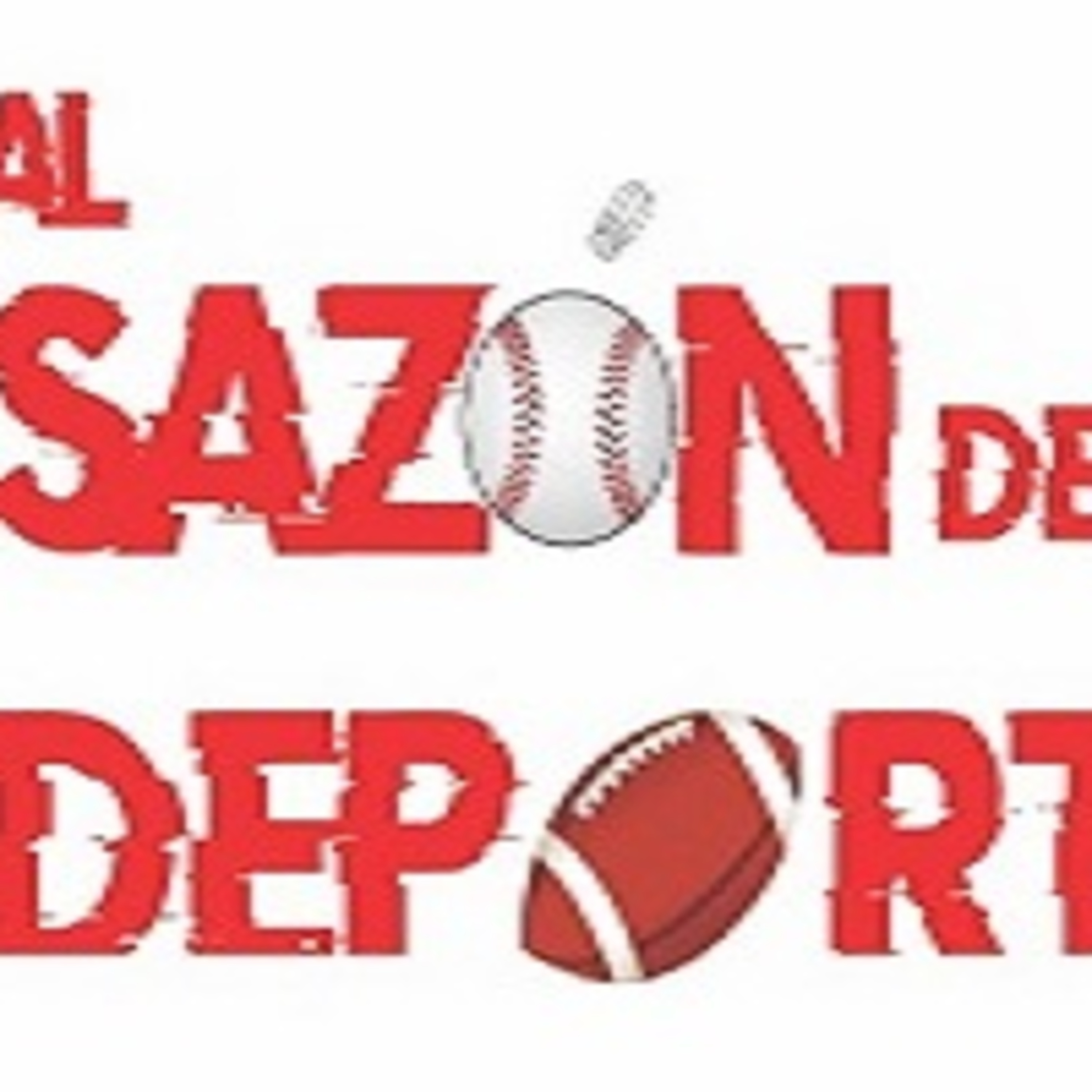 Al Sazón del Deporte 260221 p126 episode artwork