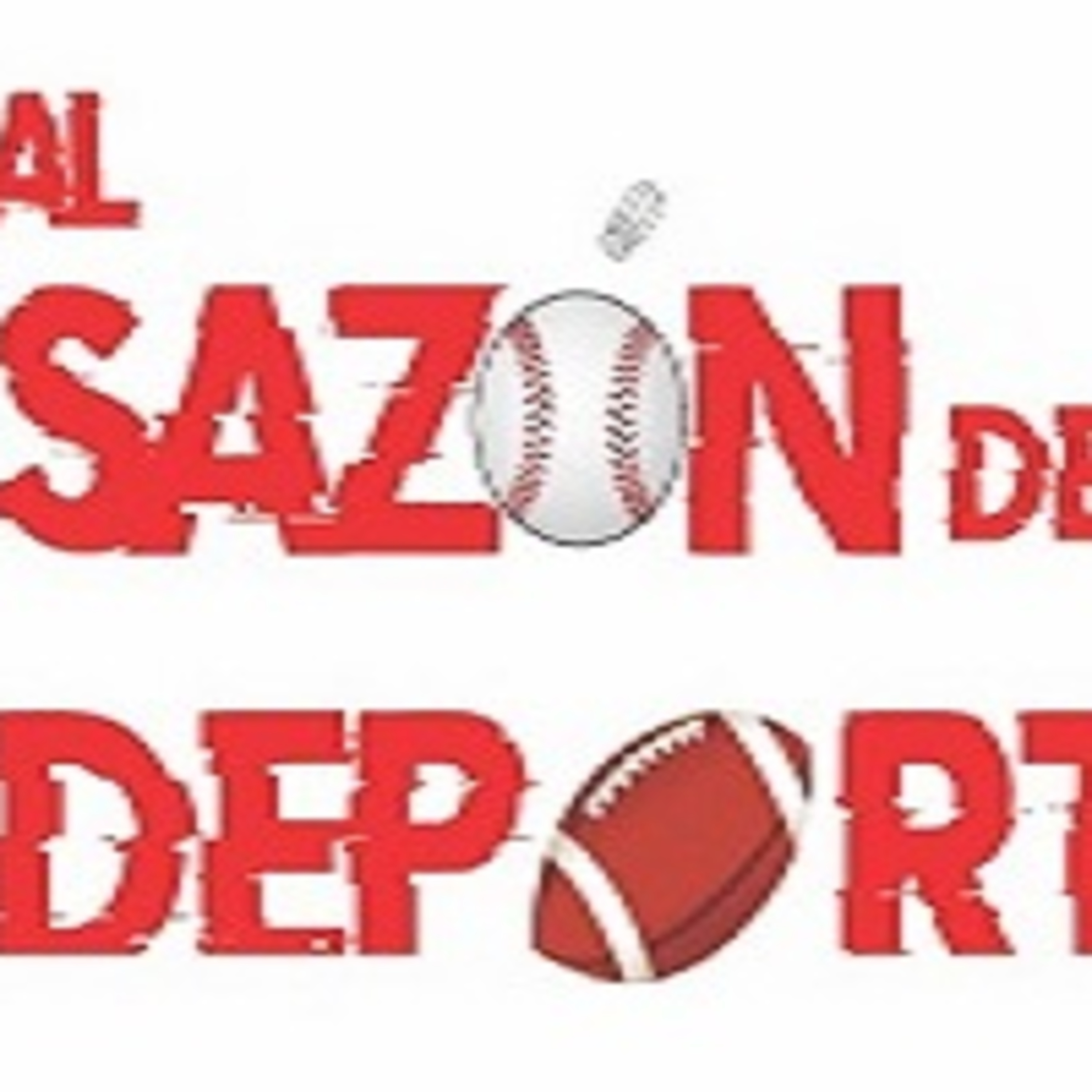Al Sazón del Deporte 120321 p128 episode artwork