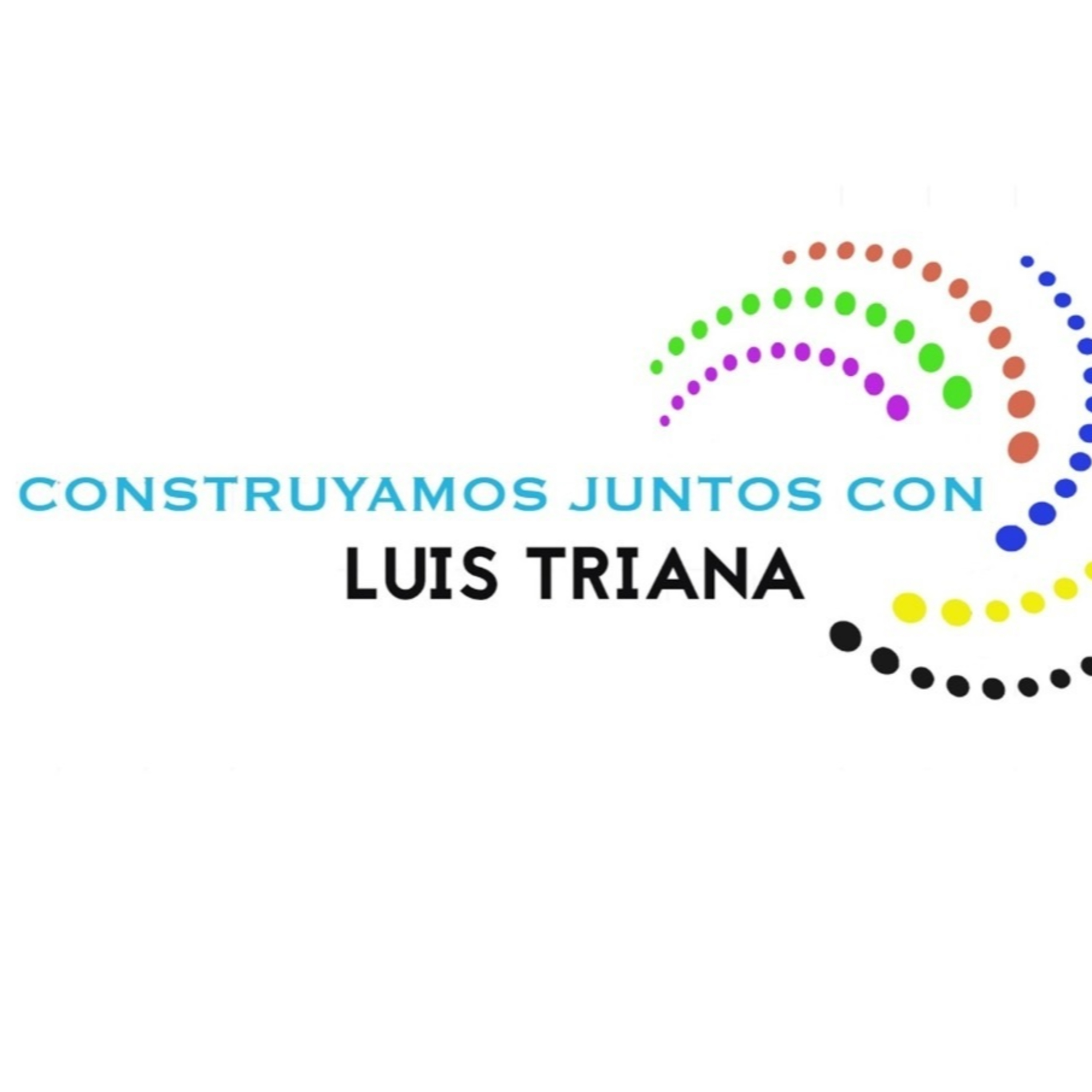 Construyamos juntos, con Luis Triana 050821 p149 episode artwork