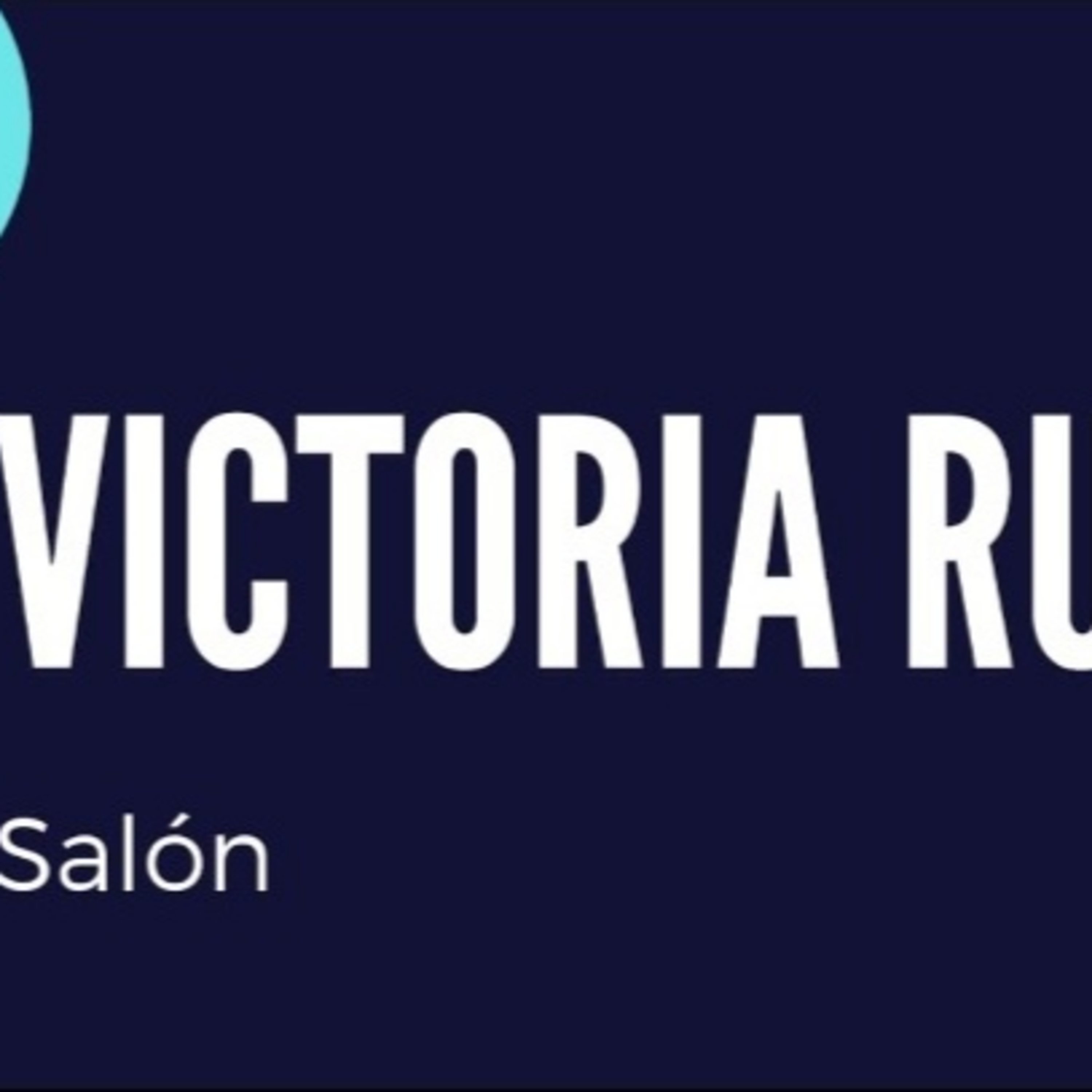 Victoria Ruiz Salón 090821 p150 episode artwork
