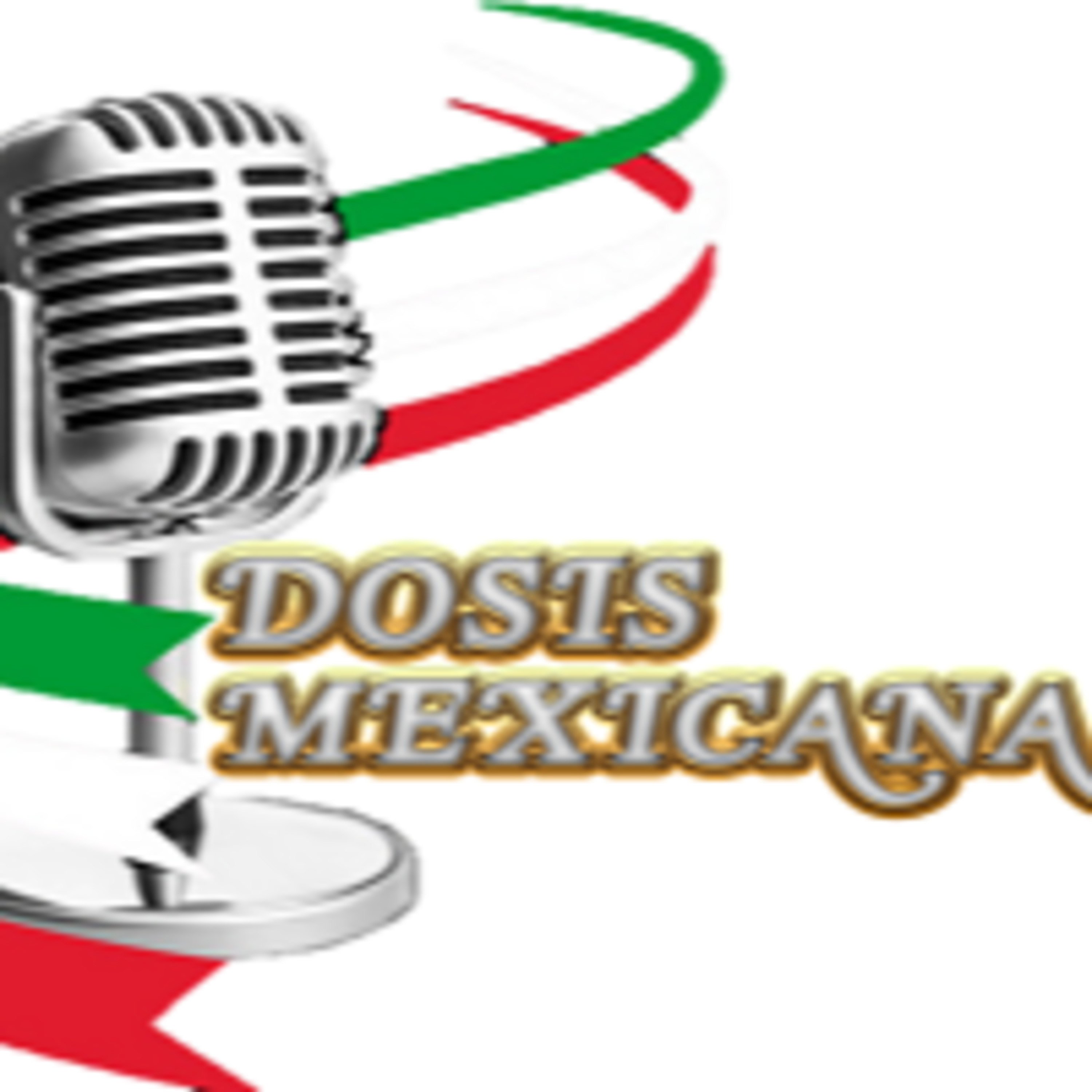 Dosis Mexicana 020322 p179 episode artwork