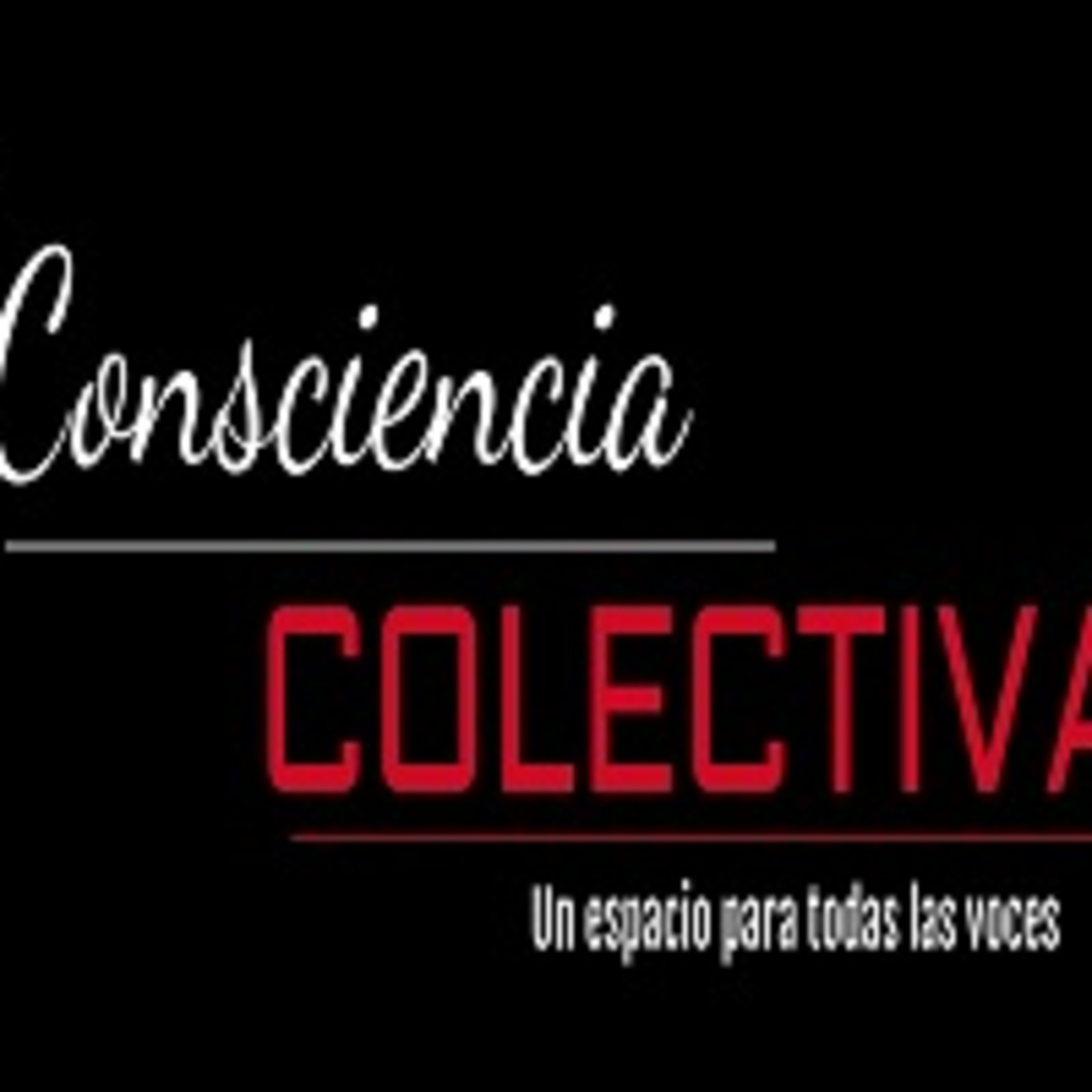 Consciencia Colectiva 070322 p180 episode artwork
