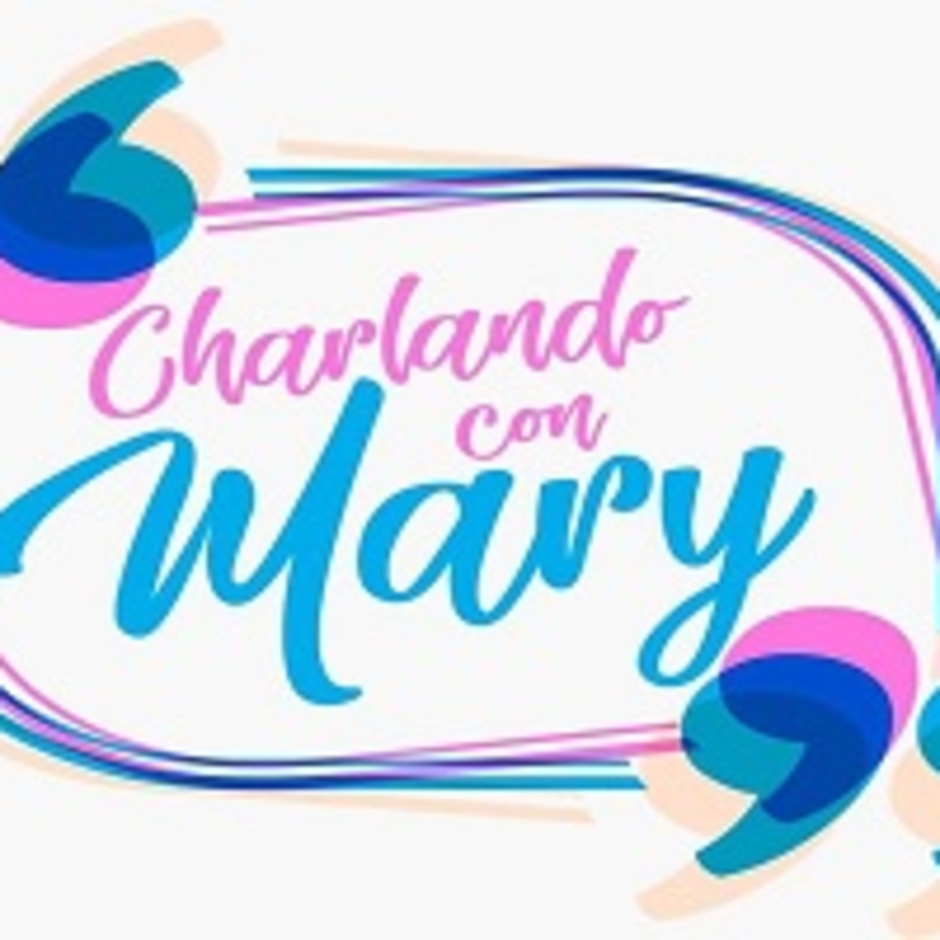 Charlando con Mary 020422 p183 episode artwork