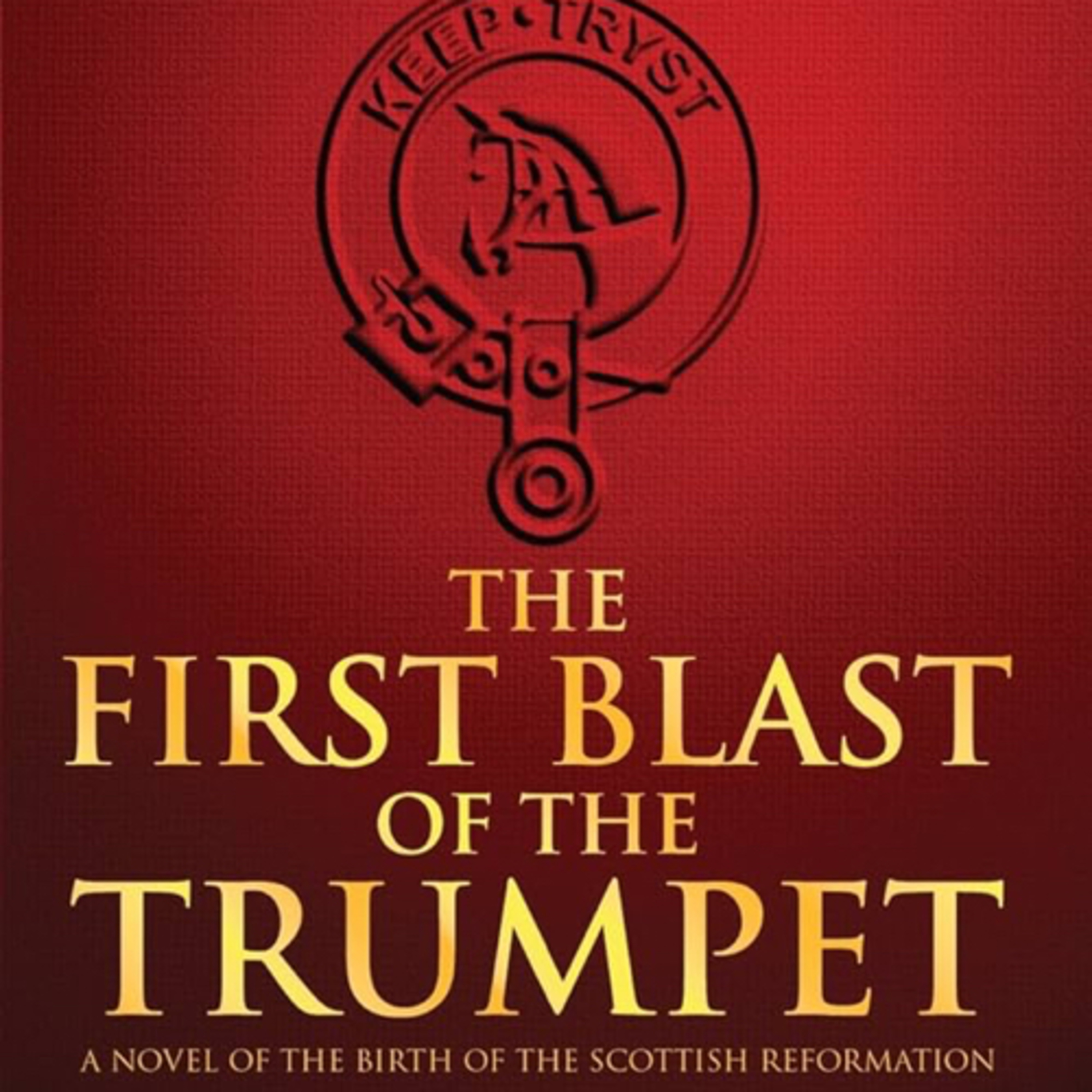 The First Blast of the Trumpet: All Knox-ed Up in East Lothian episode artwork