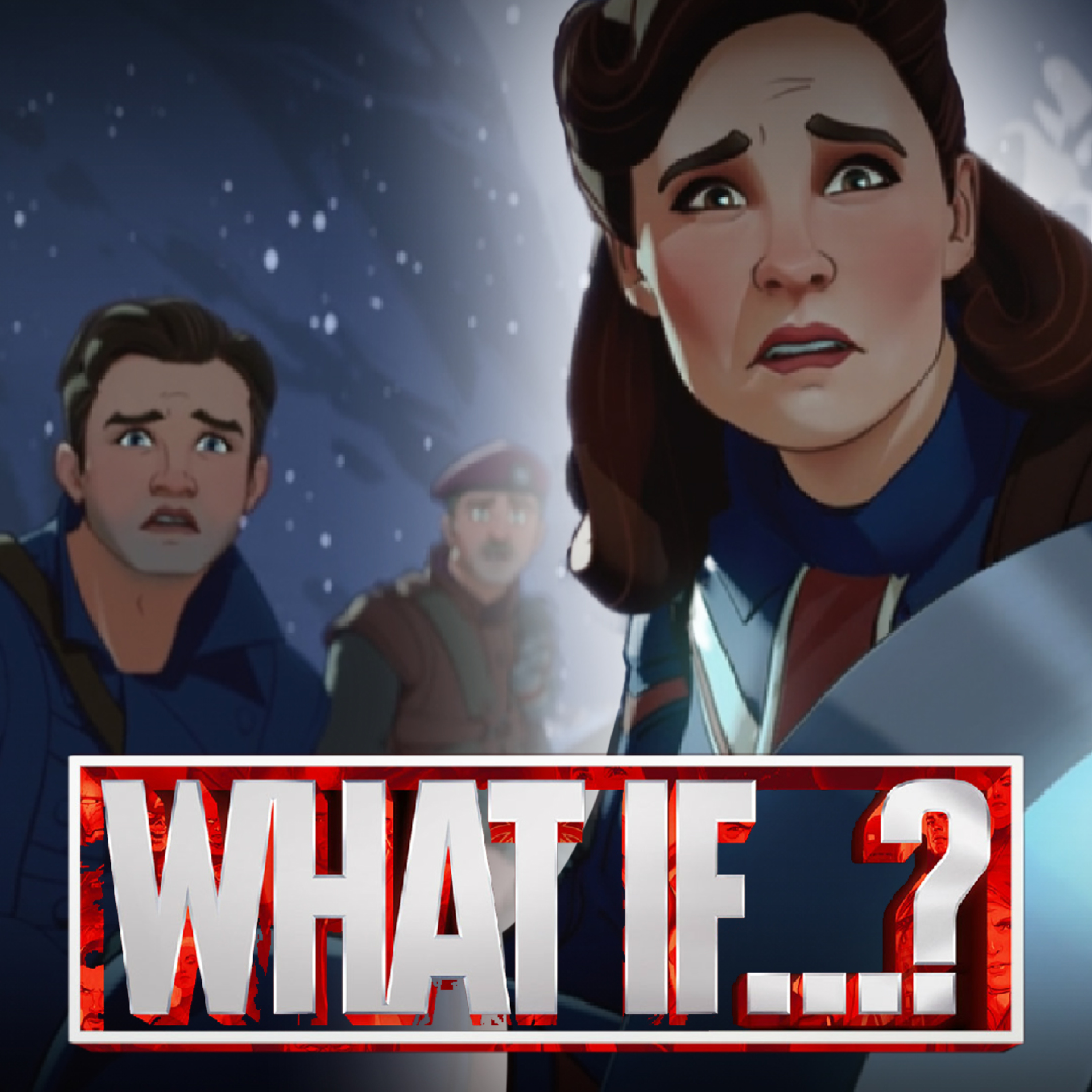 What If Captain Carter were the FIRST Avenger? episode artwork