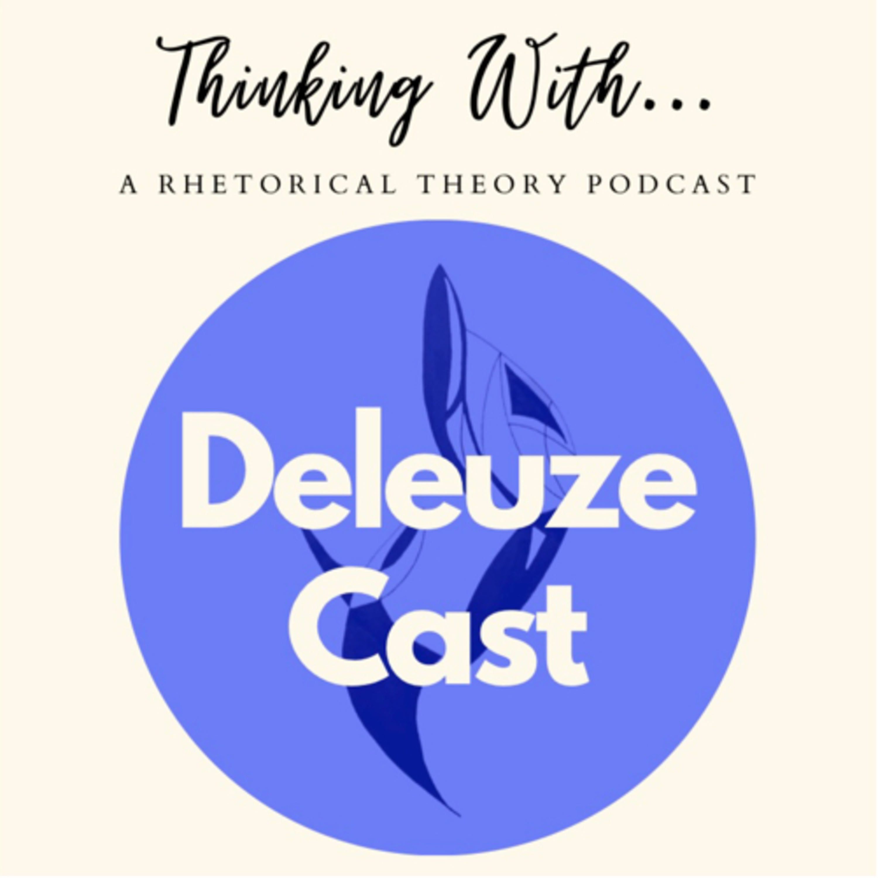 Thinking With... A Rhetorical Theory Podcast