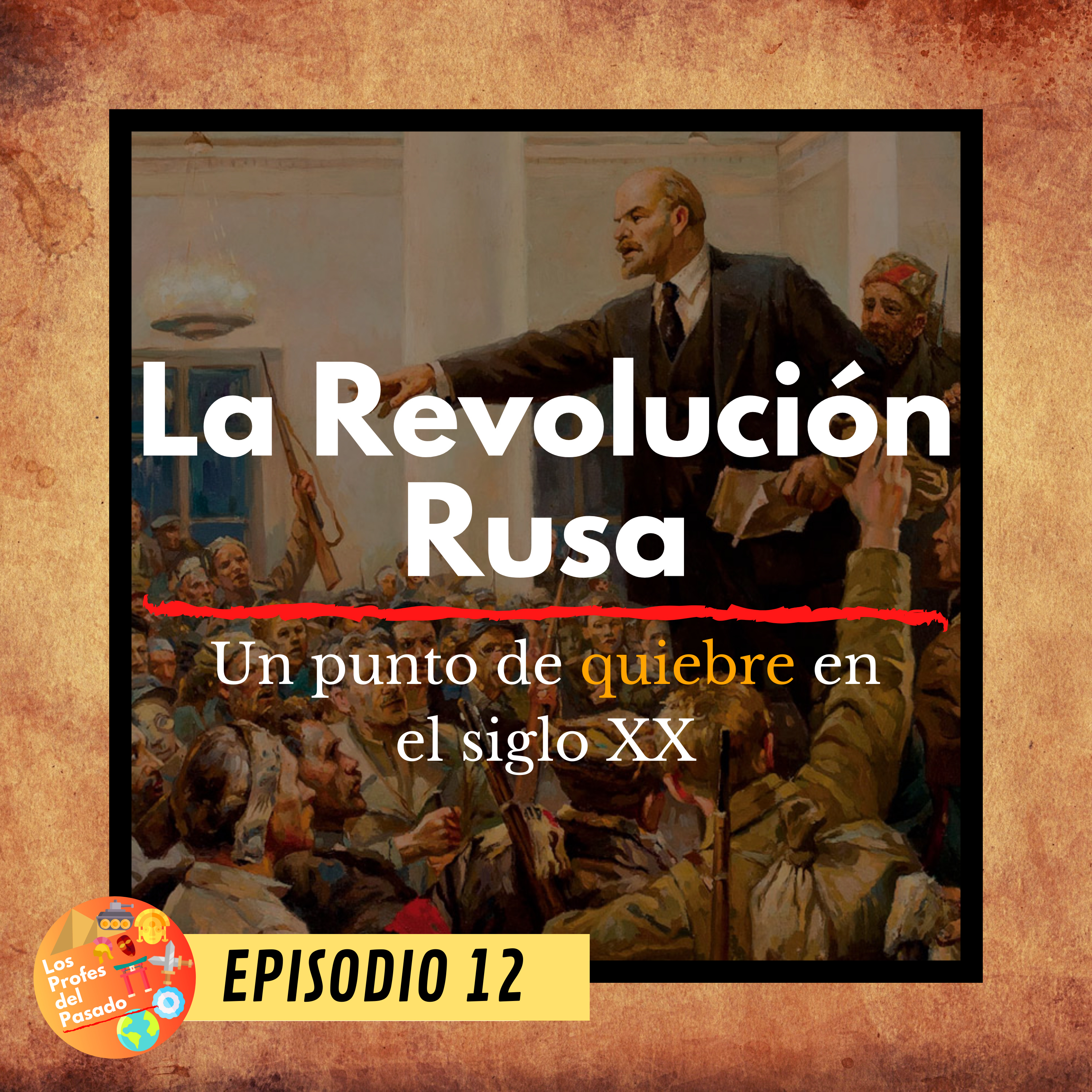 Los Profes del Pasado - Un podcast sobre historia