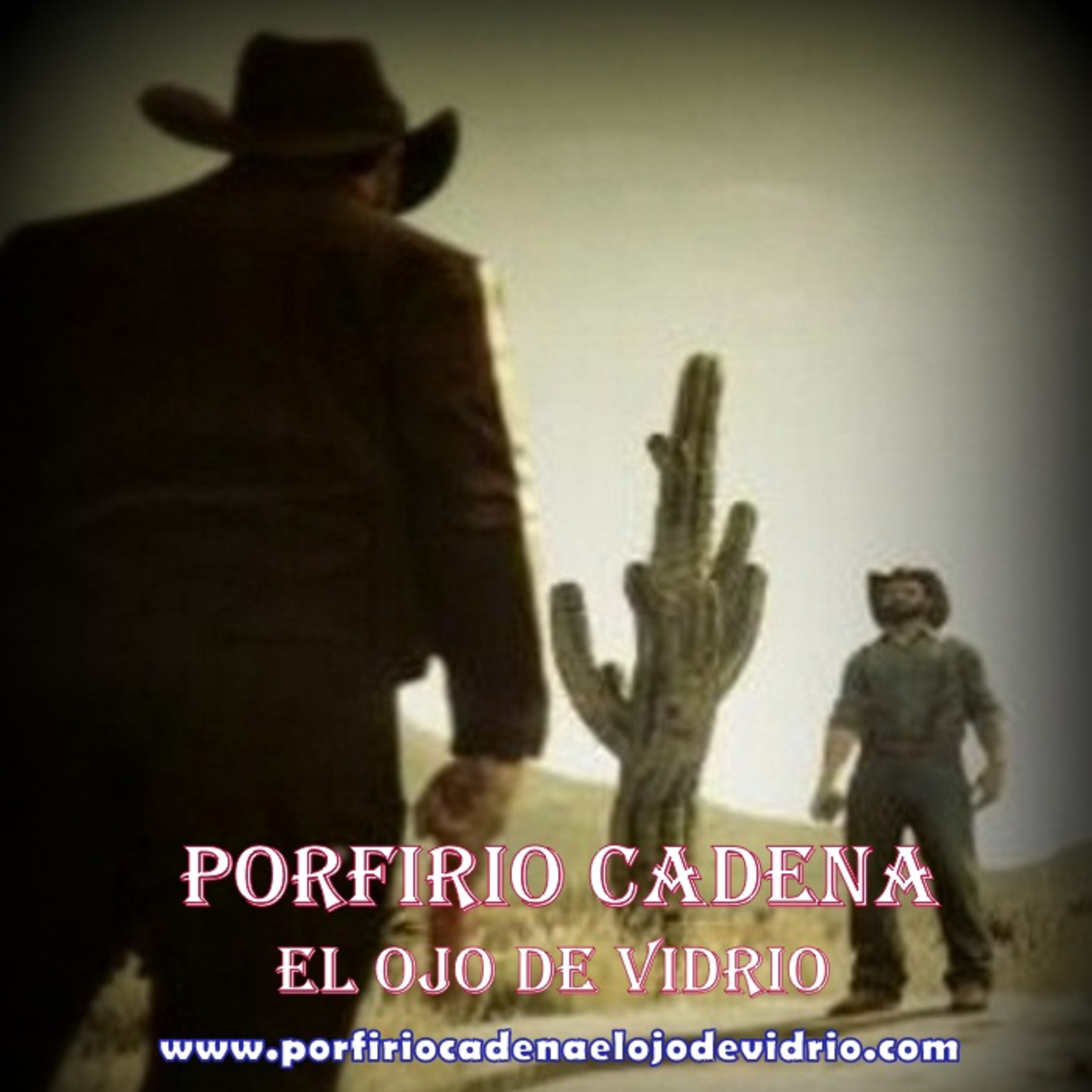 Porfirio Cadena El Ojo de Vidrio. Por qué se hizo criminal el ojo de Vidrio