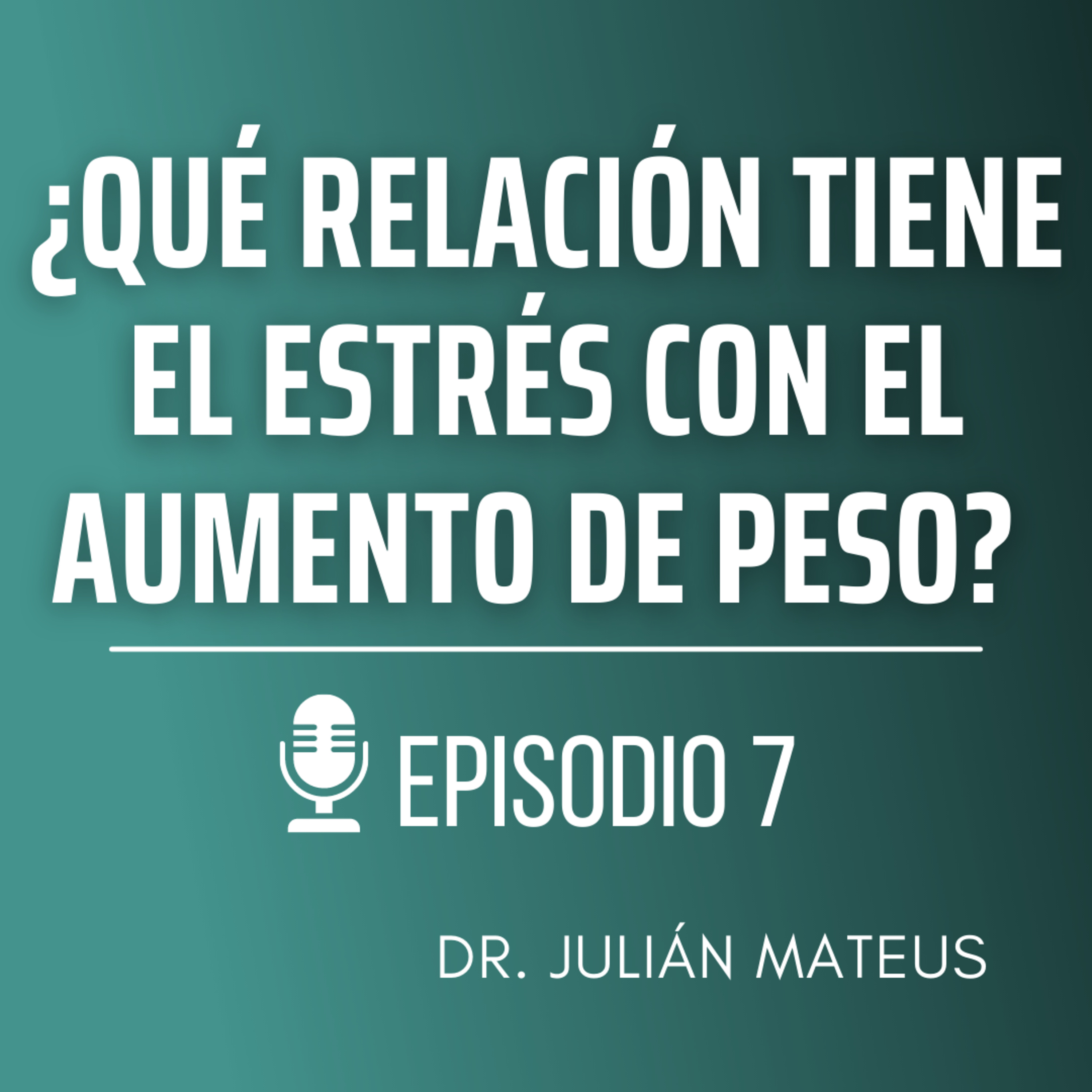 ¿Qué relación tiene el estrés con el aumento de peso? episode artwork