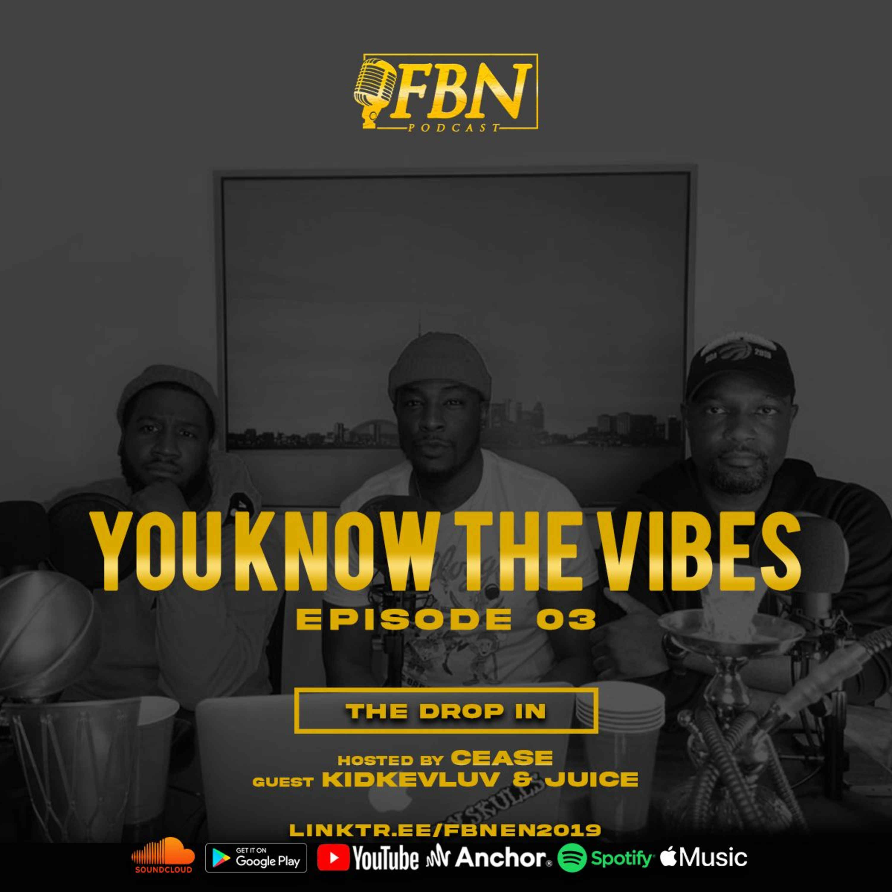 You Know The Vibes Episode 3 - THE DROP IN 