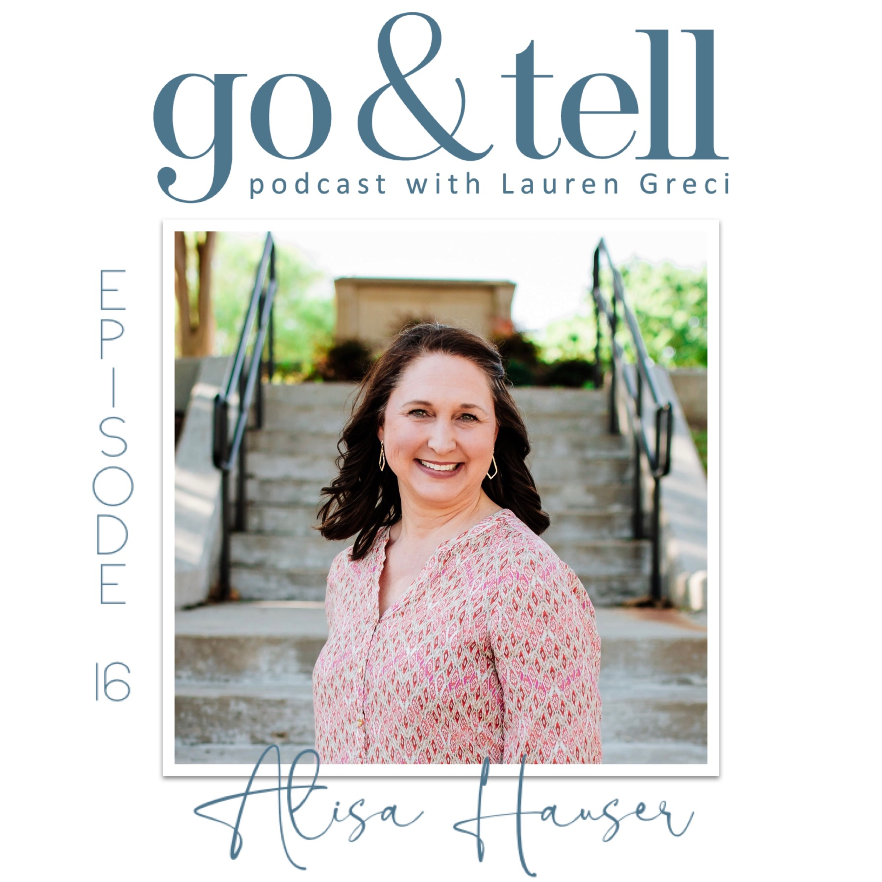 Go & Tell Podcast