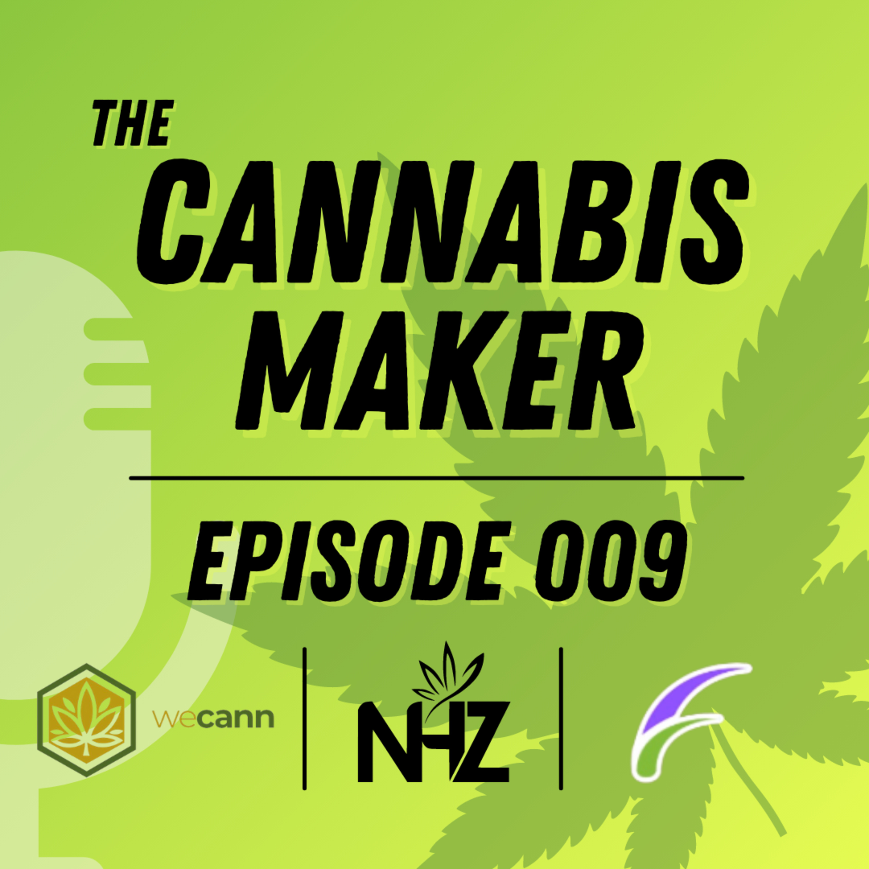 #009 - When, Why & How Cannabis Helped As A Medicine🎙🌿 episode artwork