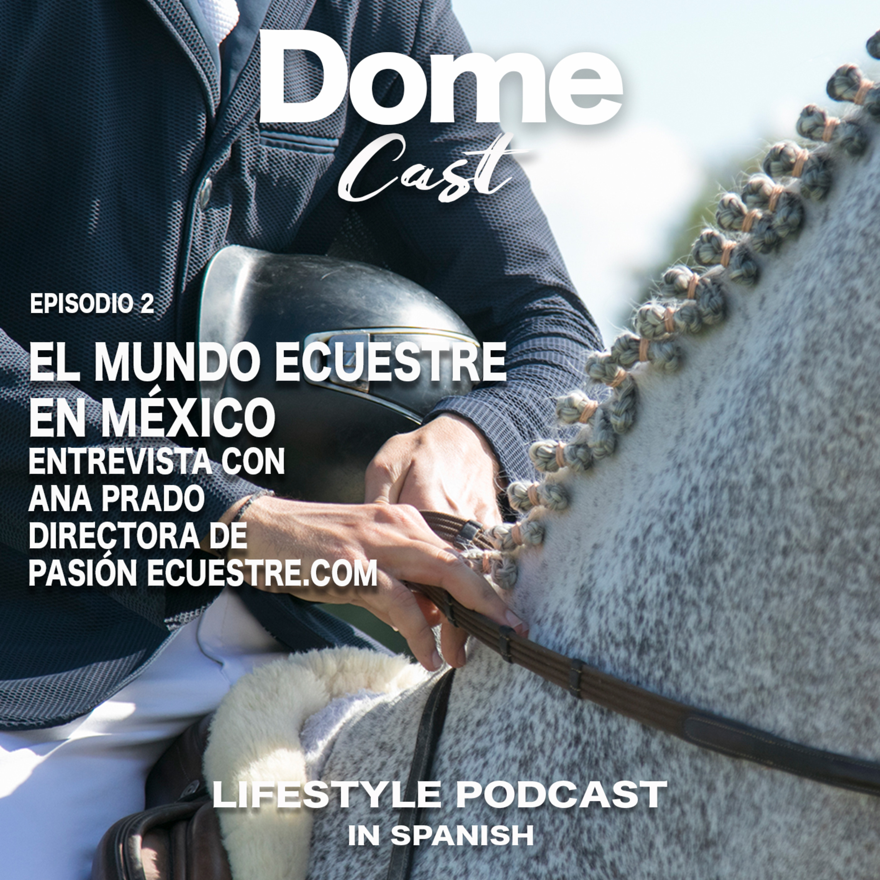 DOME CAST LYFESTYLE PODCAST