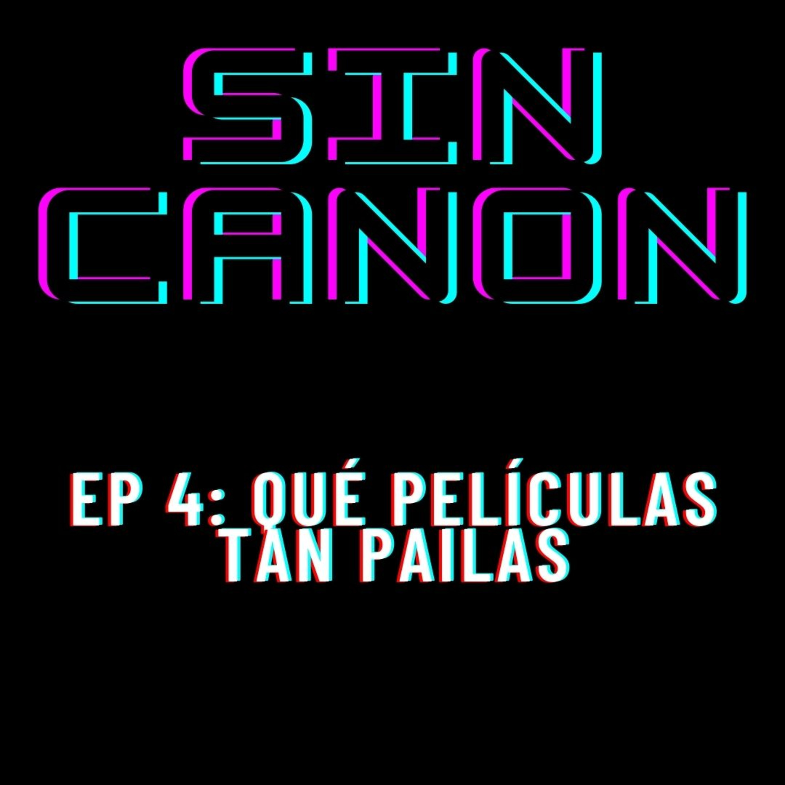 Qué películas tan pailas  episode artwork