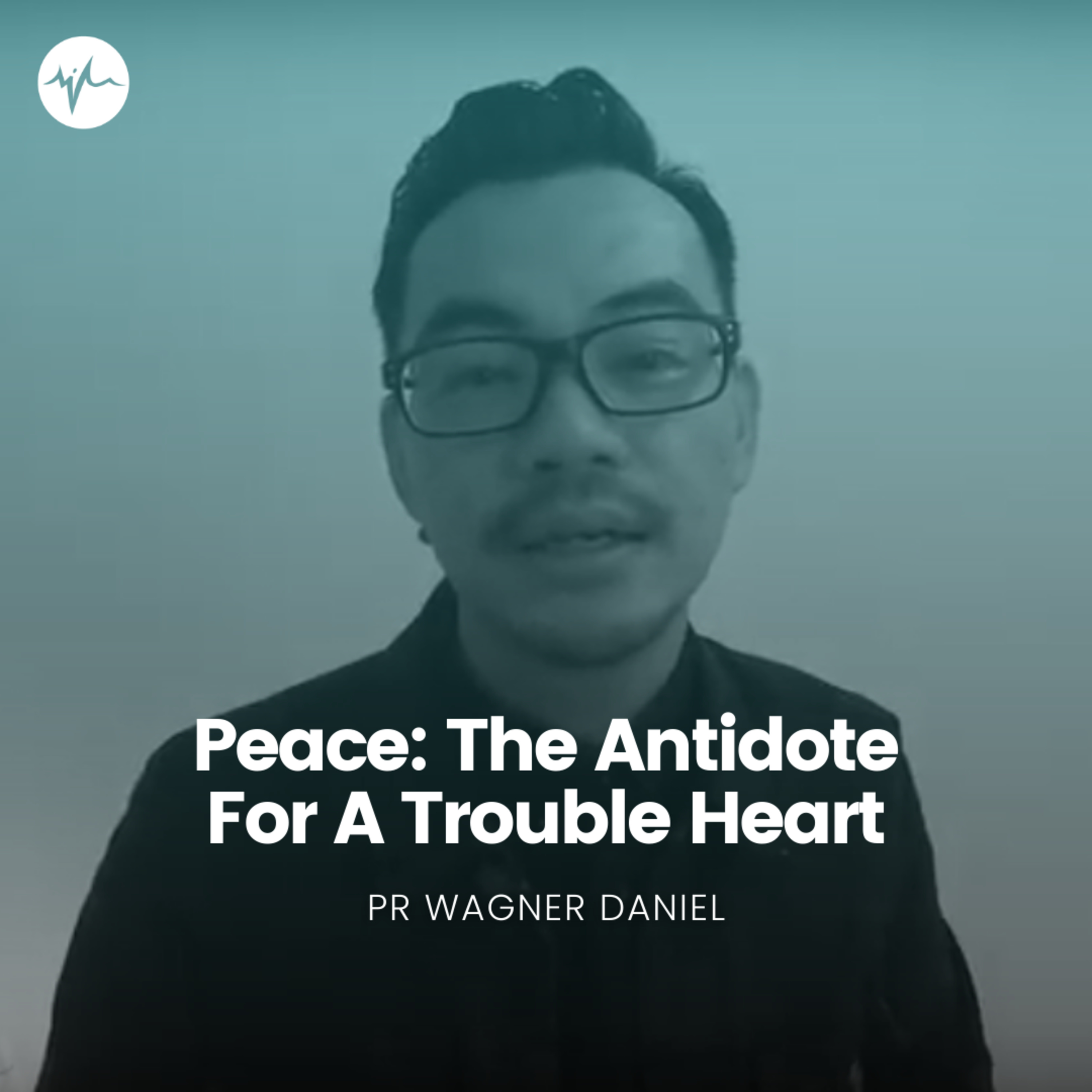Peace: The Antidote For A Trouble Heart | Pr Wagner Daniel  episode artwork