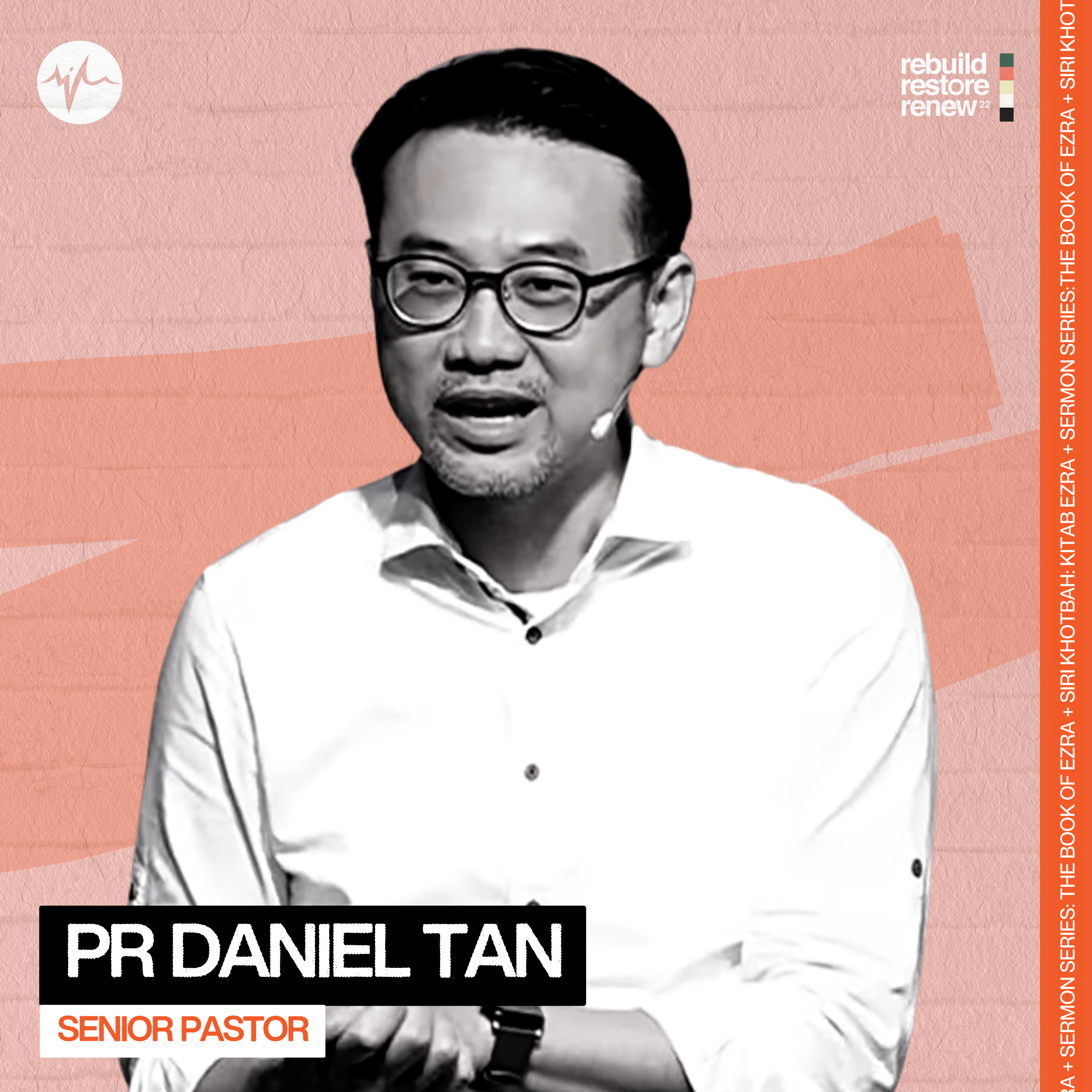 Dasar Yang Tak Tergoyahkan | Pr Daniel Tan episode artwork
