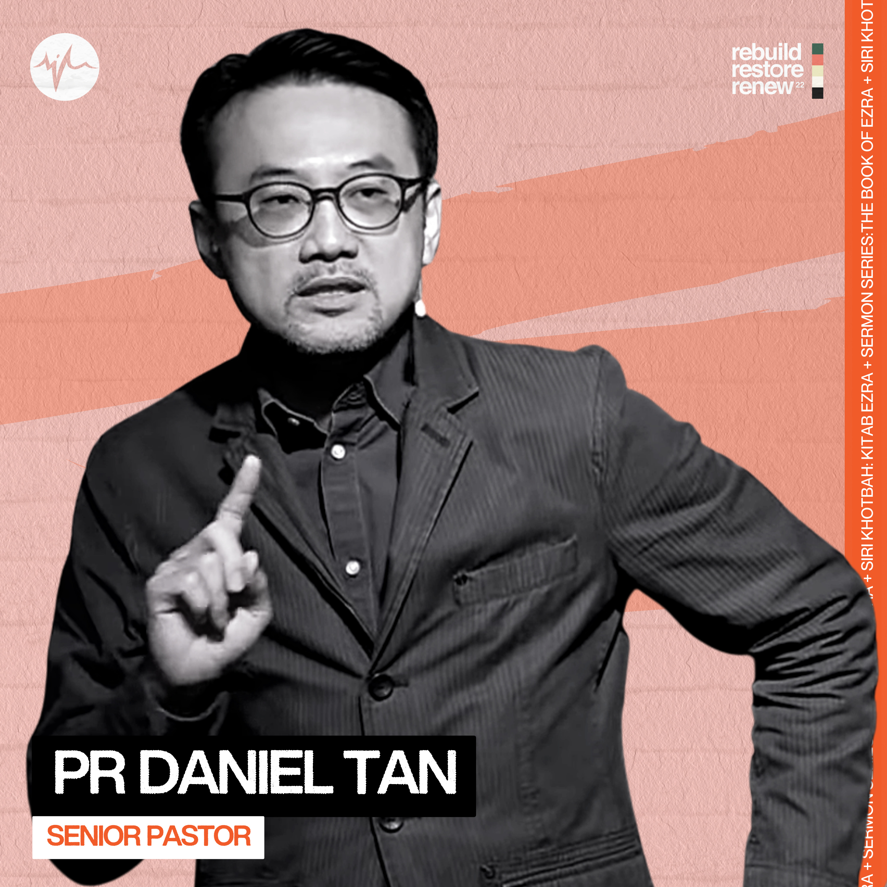 Pembina Yang Bersemangat | Pr Daniel Tan episode artwork
