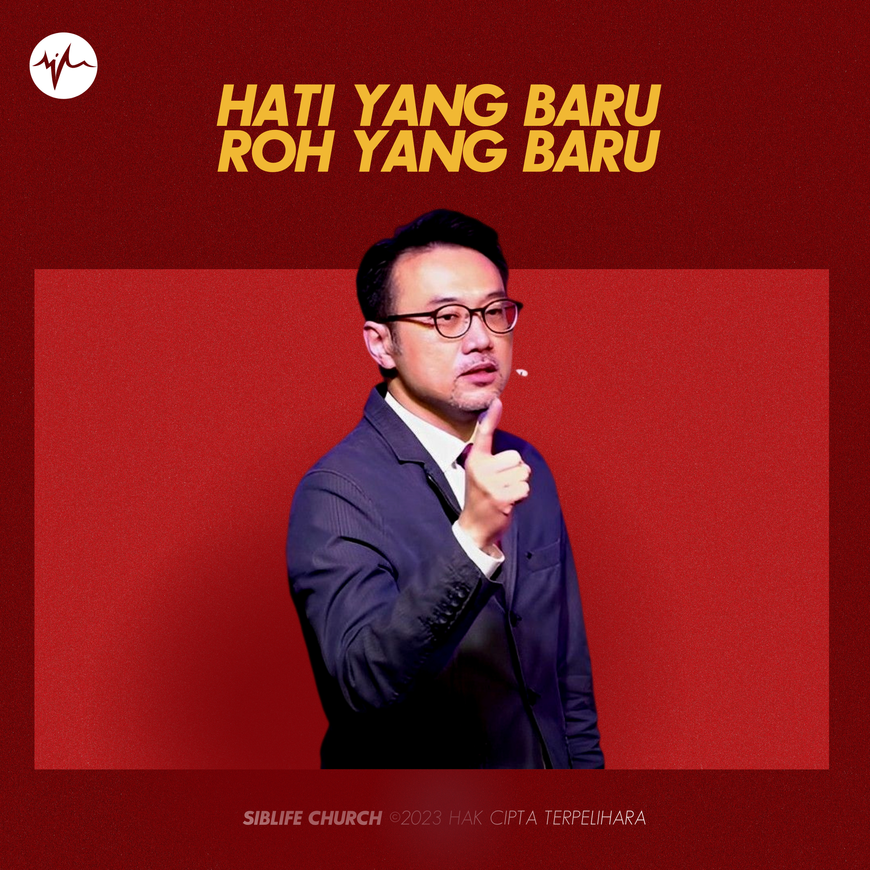 Hati Yang Baru, Roh Yang Baru | Pr Daniel Tan episode artwork