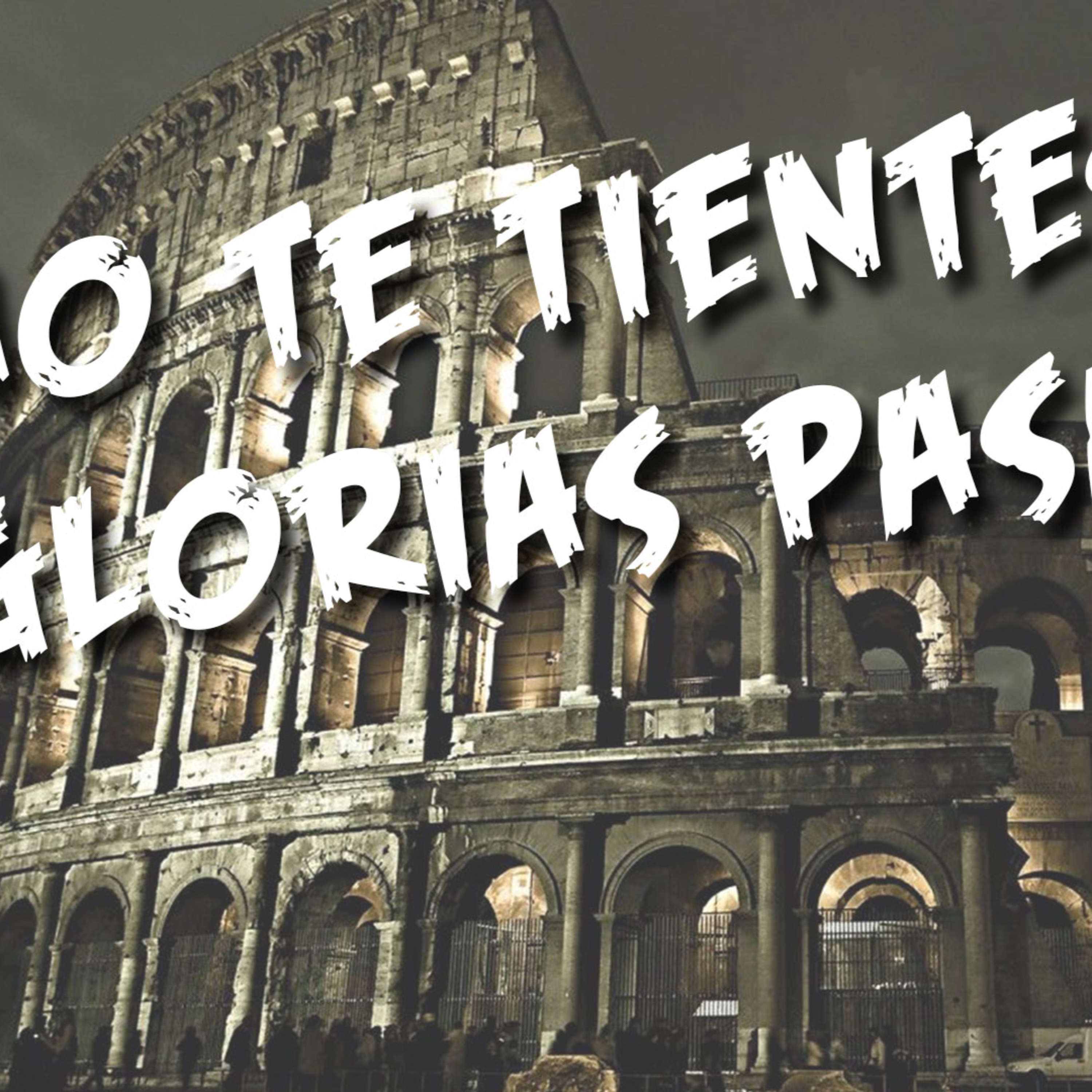 La tentación de las GLORIAS PASADAS - Actitud creativa