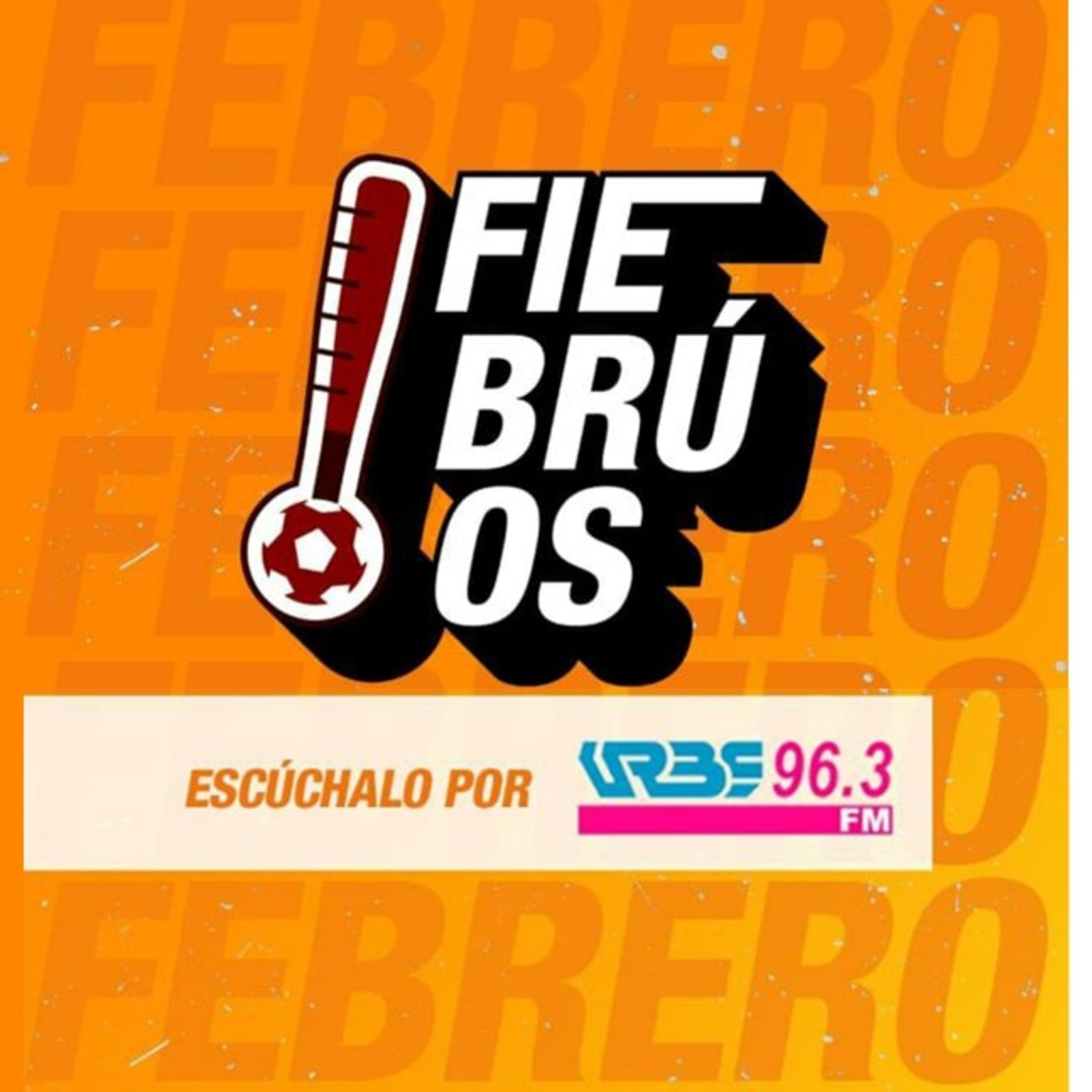 Fiebrúos del 24 febrero 2021 episode artwork